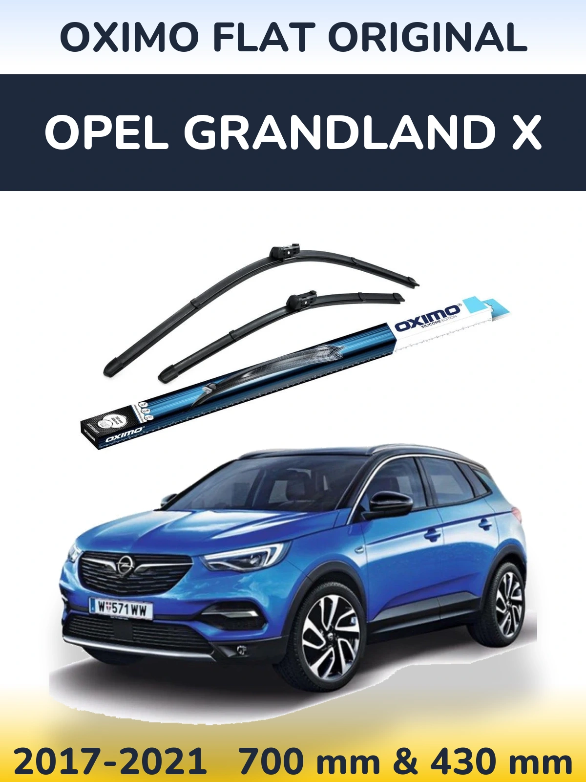 Komplet przednich wycieraczek Oximo Flat Original 700 & 430 mm do Opel Grandland X 2017-2021