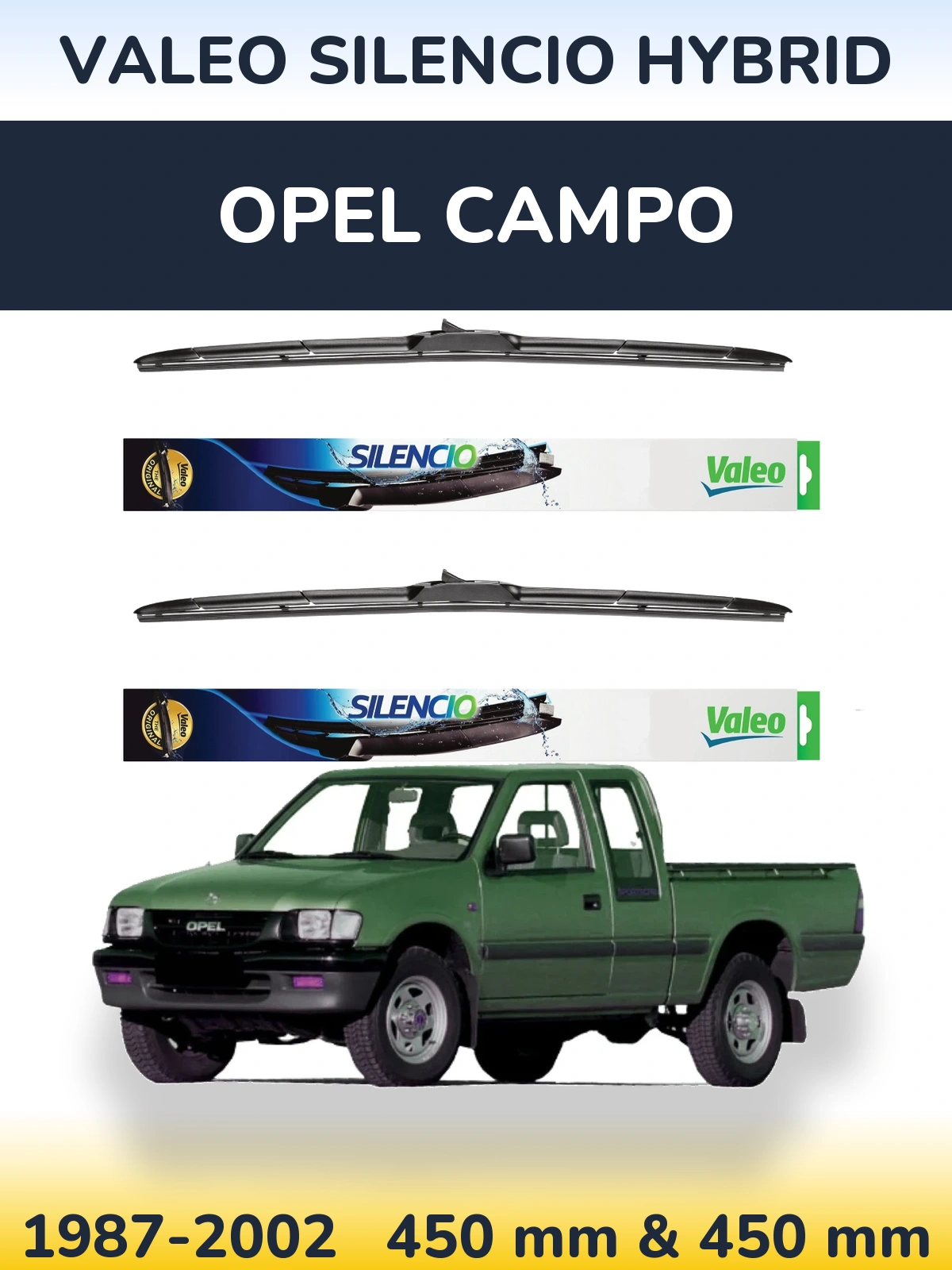 Front wiper blade set Valeo Silencio Hybrid 450 & 450 mm for Opel Campo 1987-2002