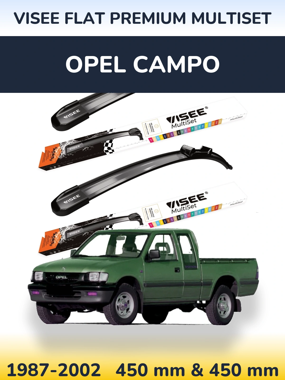 Front wiper blade set VISEE FLAT PREMIUM MultiSet 450 & 450 mm for Opel Campo 1987-2002