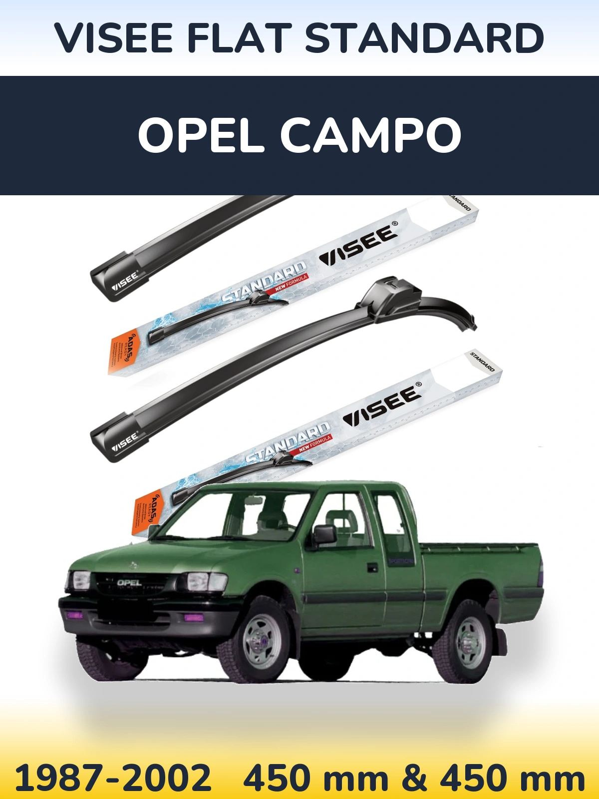 Front wiper blade set VISEE FLAT STANDARD 450 & 450 mm for Opel Campo 1987-2002