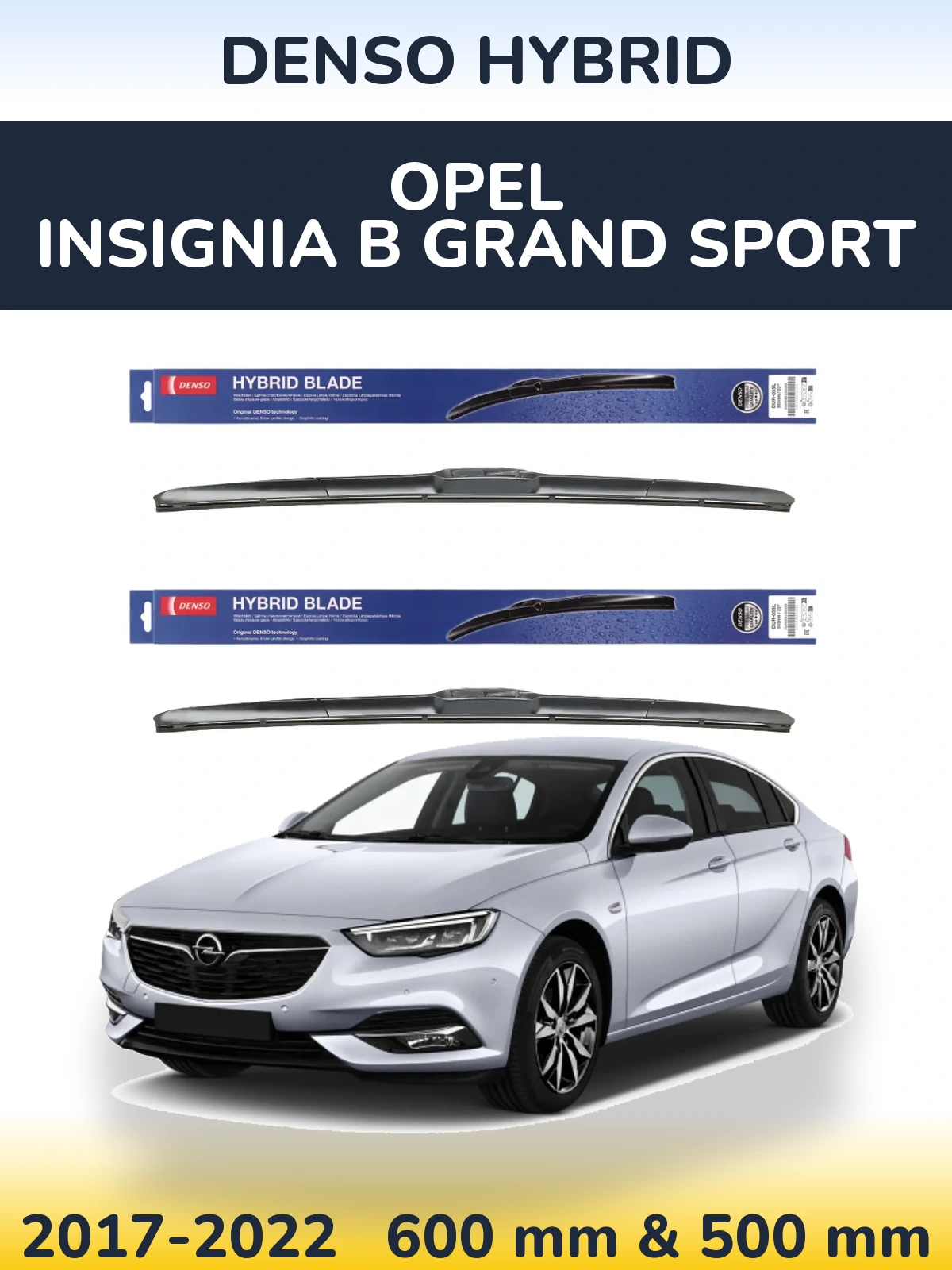 Комплект передних дворников Denso Hybrid 600 & 500 мм для Opel Insignia B Grand Sport 2017-2022