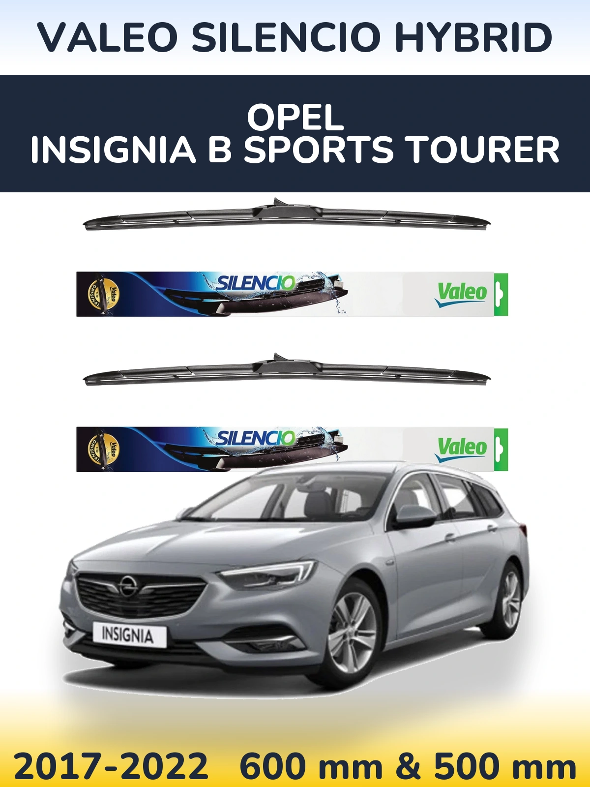 Komplet przednich wycieraczek Valeo Silencio Hybrid 600 & 500 mm do Opel Insignia B Sports Tourer 2017-2022