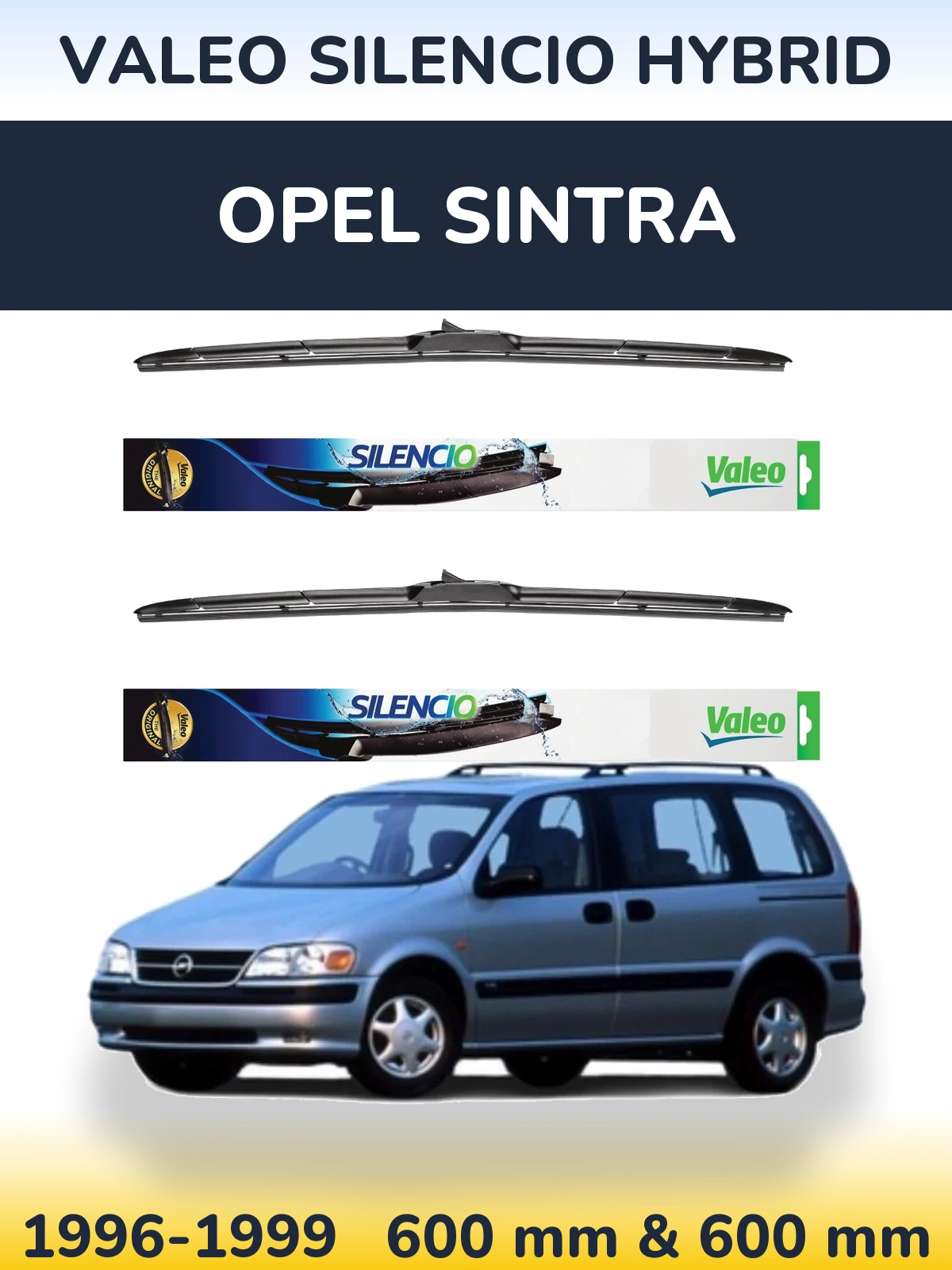 Komplet przednich wycieraczek Valeo Silencio Hybrid 600 & 600 mm do Opel Sintra 1996-1999