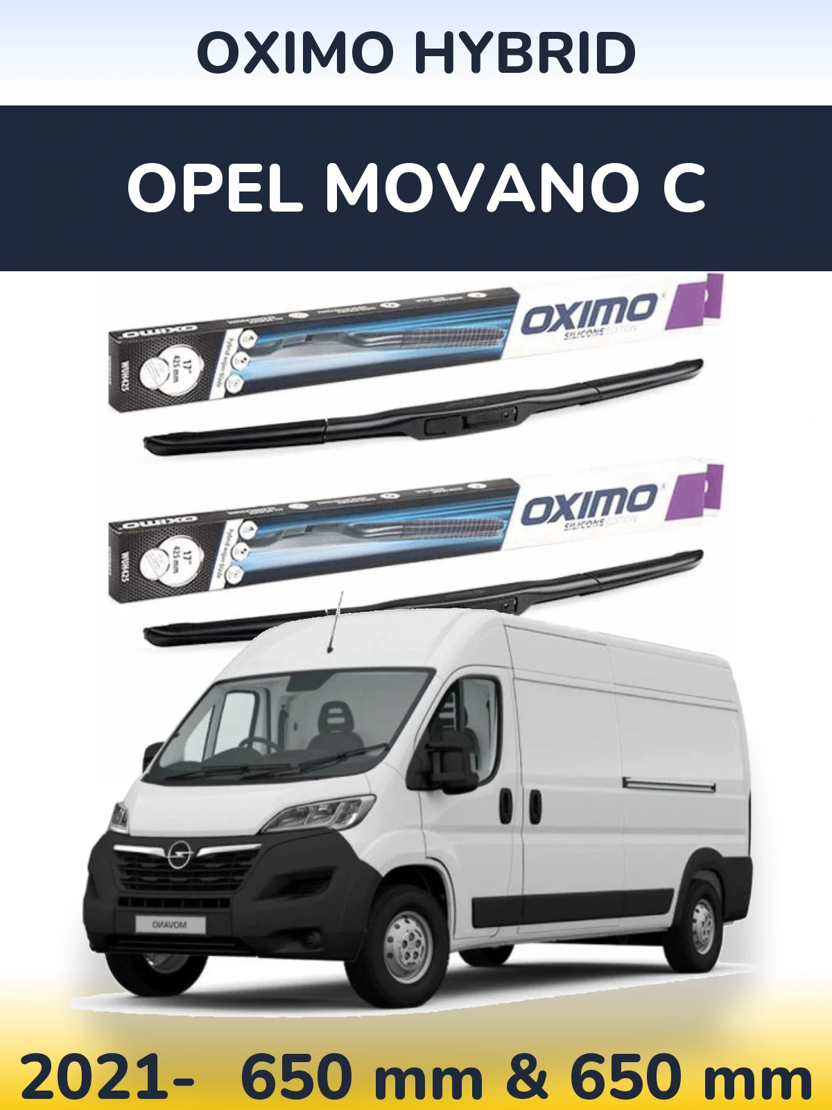 Komplet przednich wycieraczek Oximo Hybrid 650 & 650 mm do Opel Movano C 2021-2026