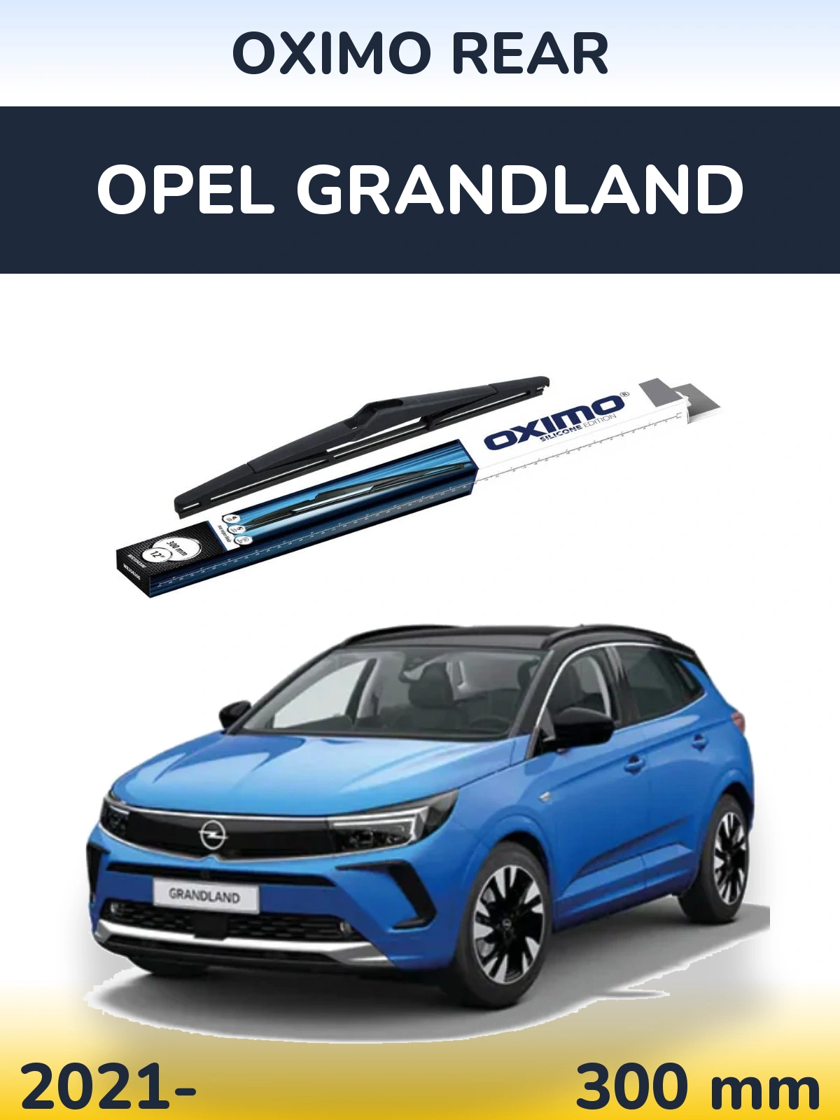 Rear wiper blade Oximo Rear 300 mm for Opel Grandland 2021-2026