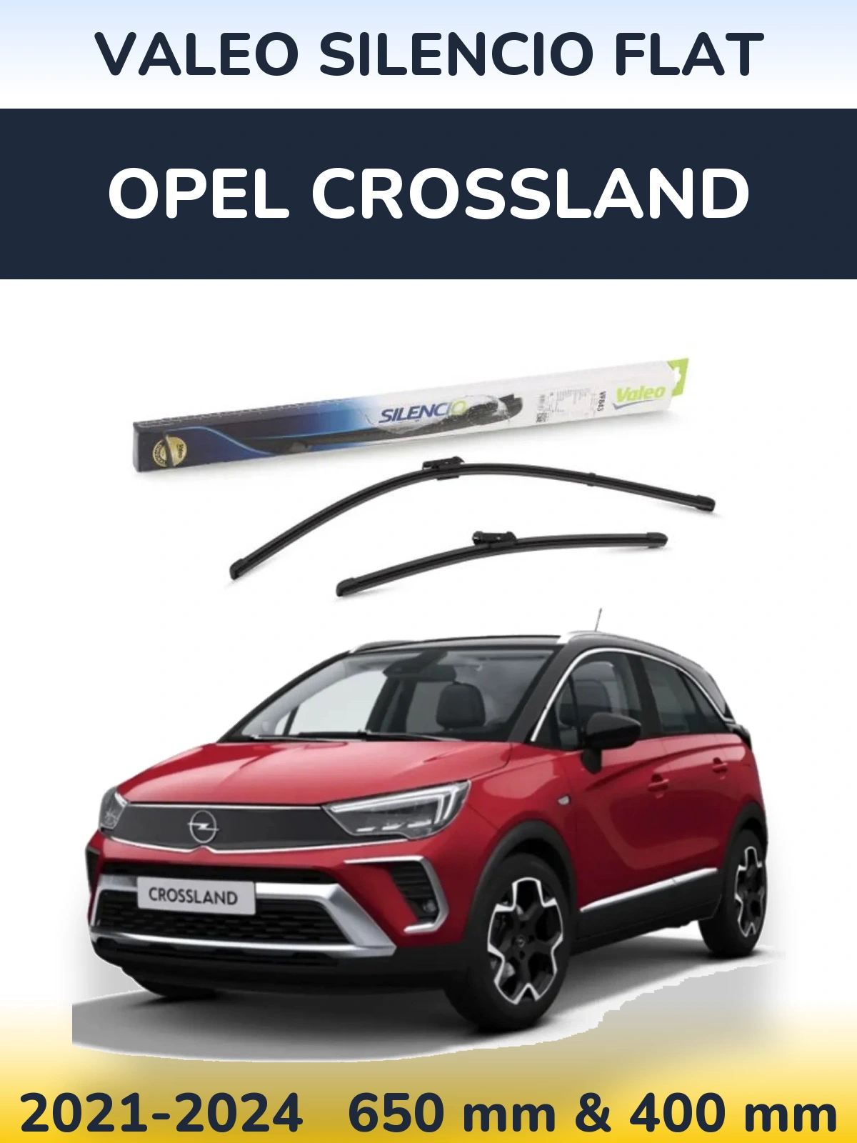 Комплект передних дворников Valeo Silencio Flat 650 & 400 мм для Opel Crossland 2021-2024