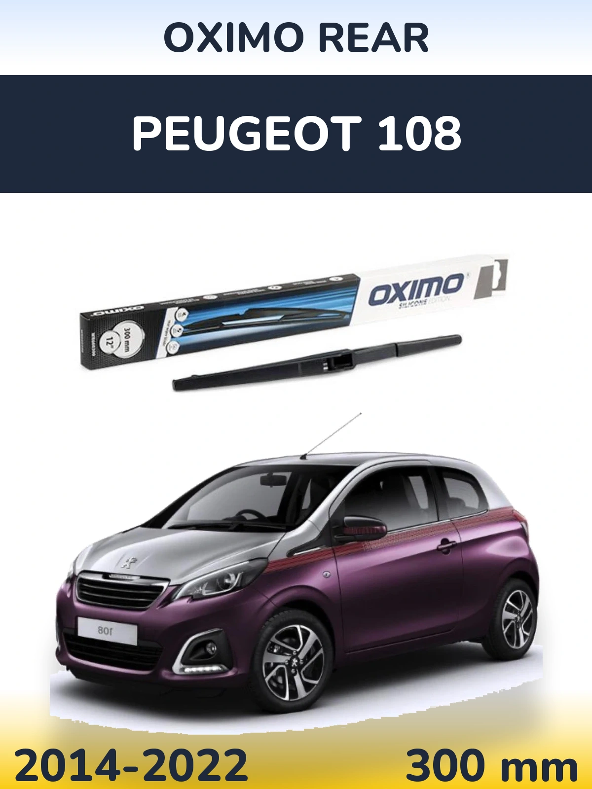 Tylna wycieraczka Oximo Rear 300 mm do Peugeot 108 2014-2022