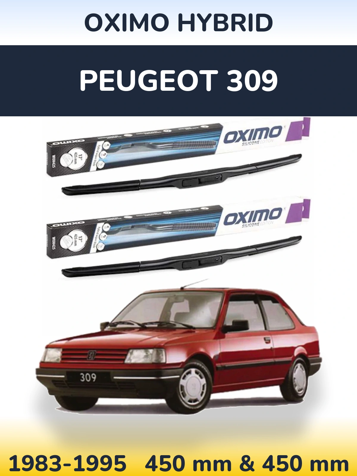 Komplet przednich wycieraczek Oximo Hybrid 450 & 450 mm do Peugeot 309 1983-1995