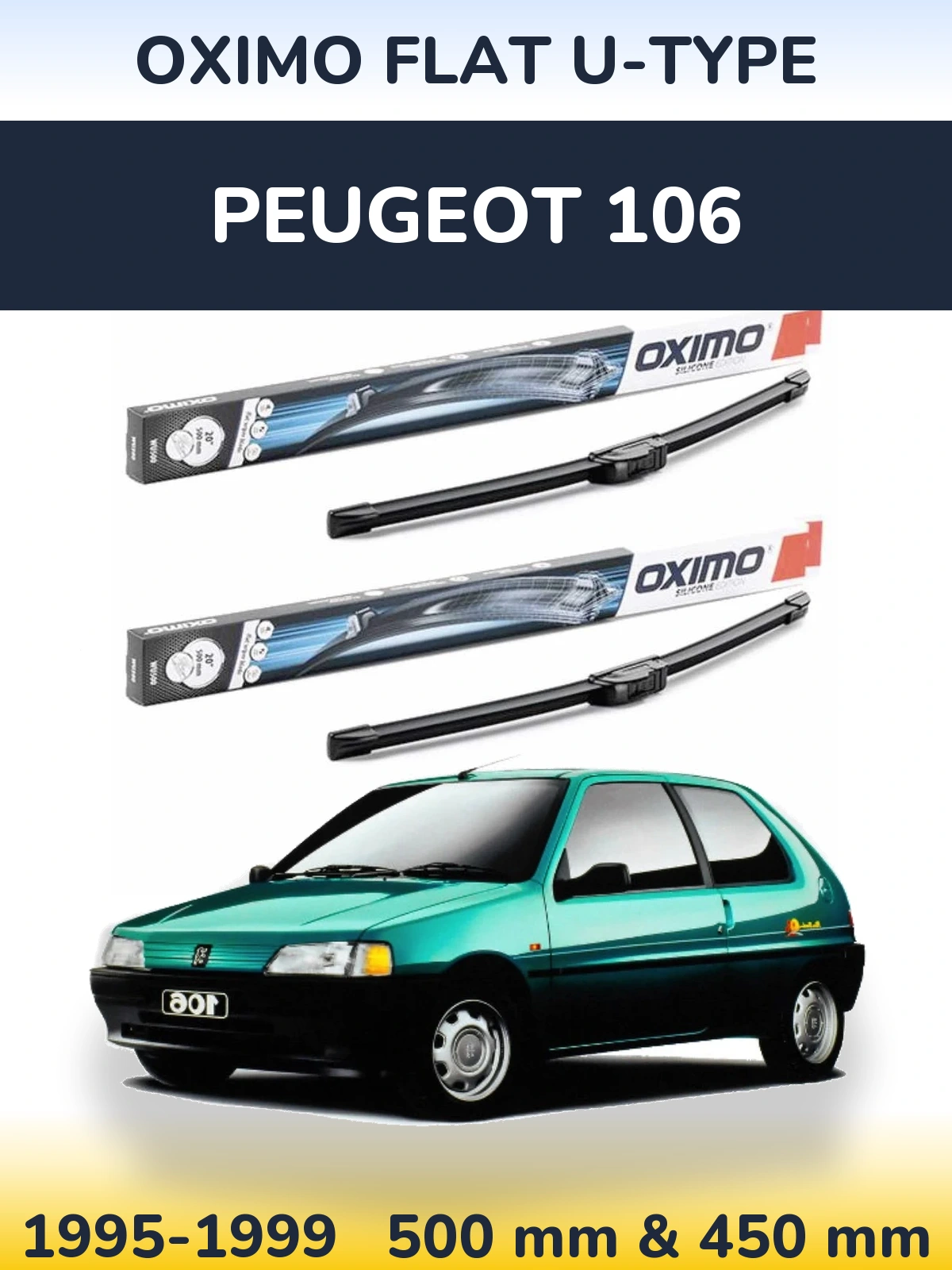 Front wiper blade set Oximo Flat U-type 500 & 450 mm for Peugeot 106 1995-1999