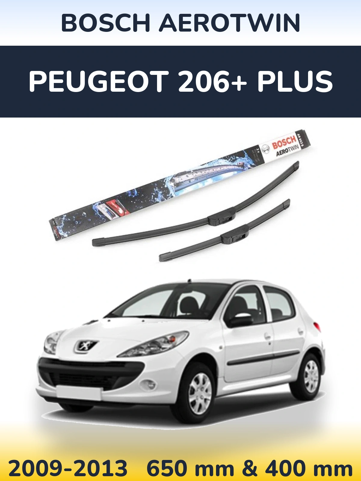 Komplet przednich wycieraczek BOSCH AeroTwin 650 & 400 mm do Peugeot 206+ Plus 2009-2013