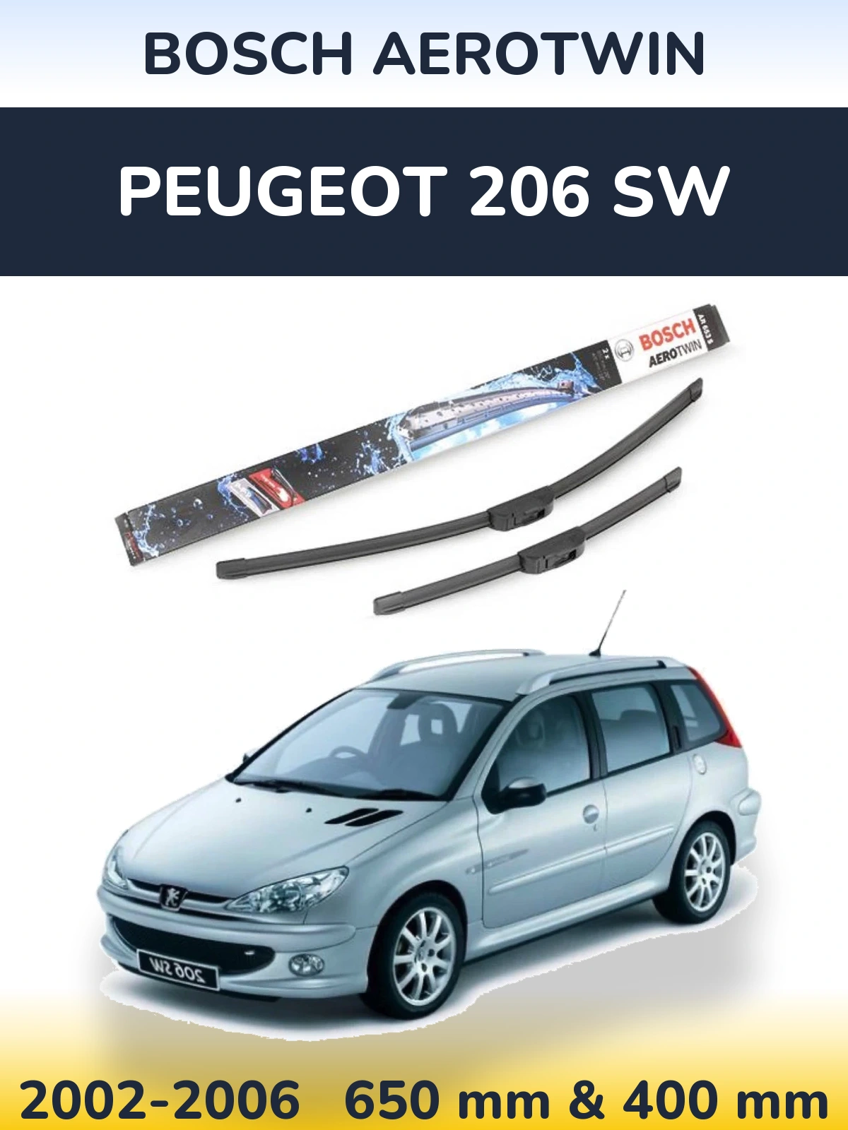 Komplet przednich wycieraczek BOSCH AeroTwin 650 & 400 mm do Peugeot 206 SW 2002-2006