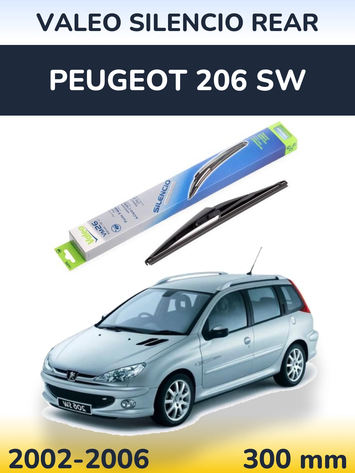 Tylna wycieraczka Valeo Silencio Rear 300 mm do Peugeot 206 SW 2002-2006