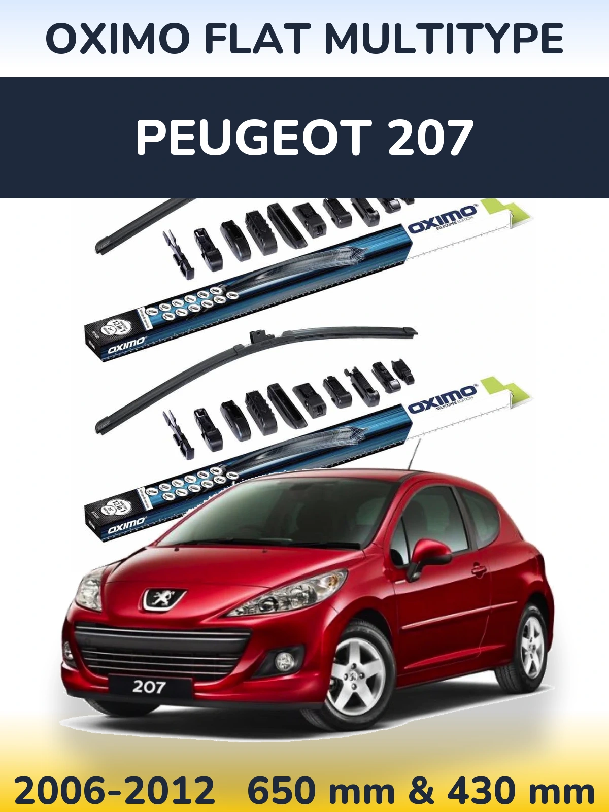 Komplet przednich wycieraczek Oximo Flat MultiType 650 & 430 mm do Peugeot 207 2006-2012