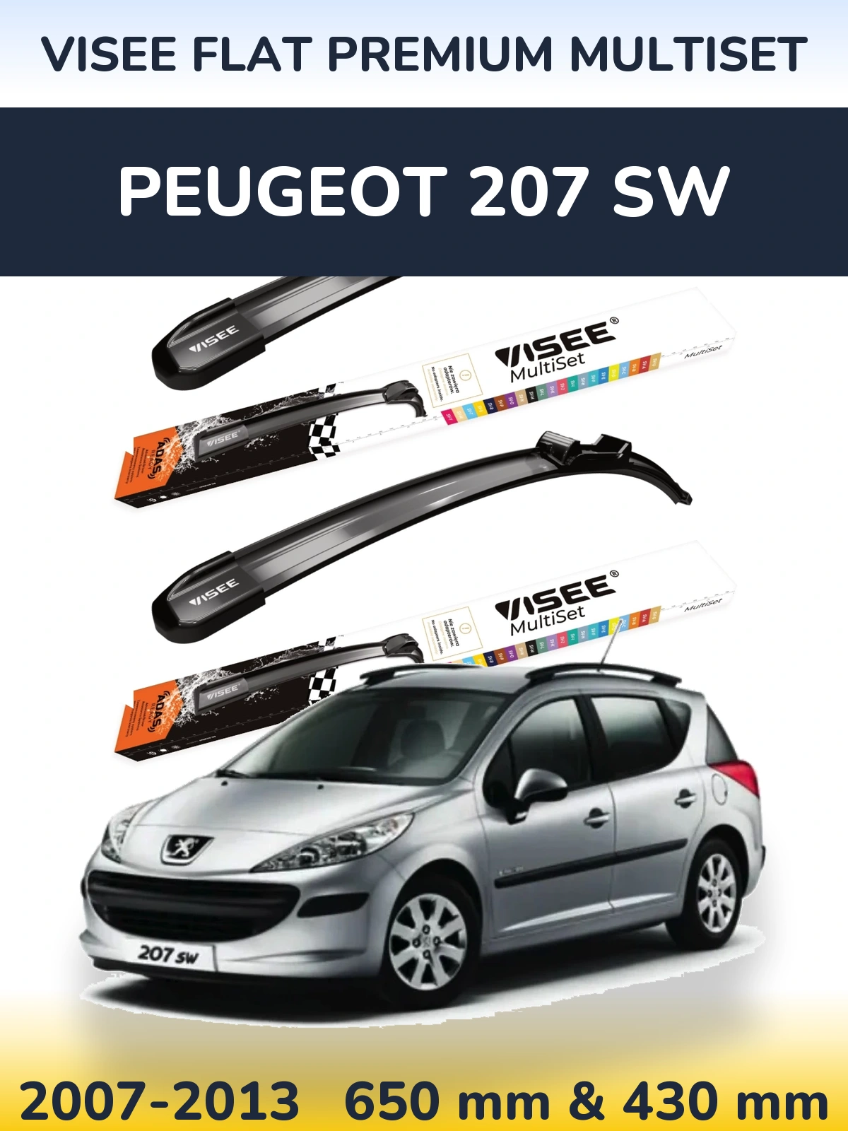 Front wiper blade set VISEE FLAT PREMIUM MultiSet 650 & 430 mm for Peugeot 207 SW 2007-2013