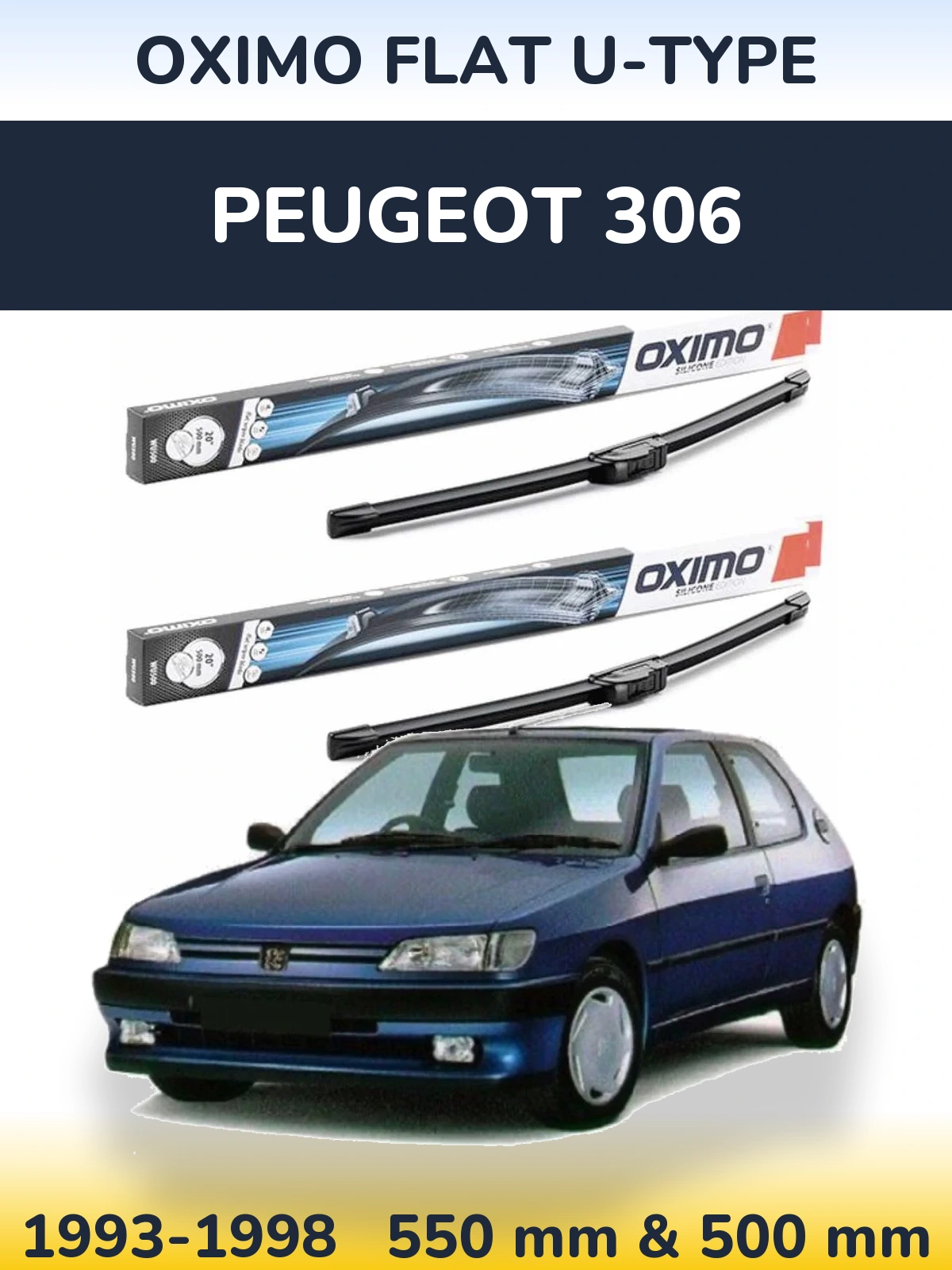 Komplet przednich wycieraczek Oximo Flat U-type 550 & 500 mm do Peugeot 306 1993-1998