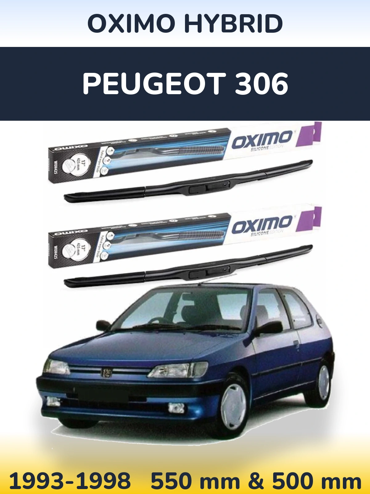 Komplet przednich wycieraczek Oximo Hybrid 550 & 500 mm do Peugeot 306 1993-1998