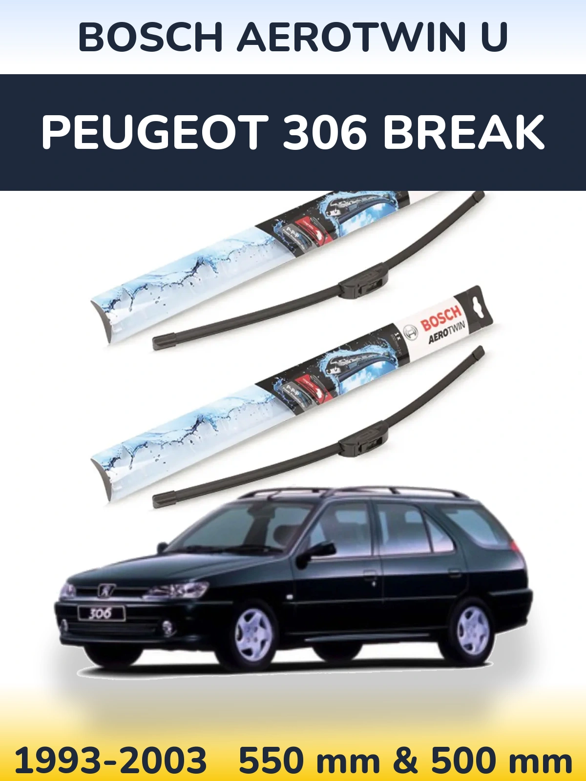 Комплект передних дворников BOSCH AeroTwin U 550 & 500 мм для Peugeot 306 Break 1993-2003
