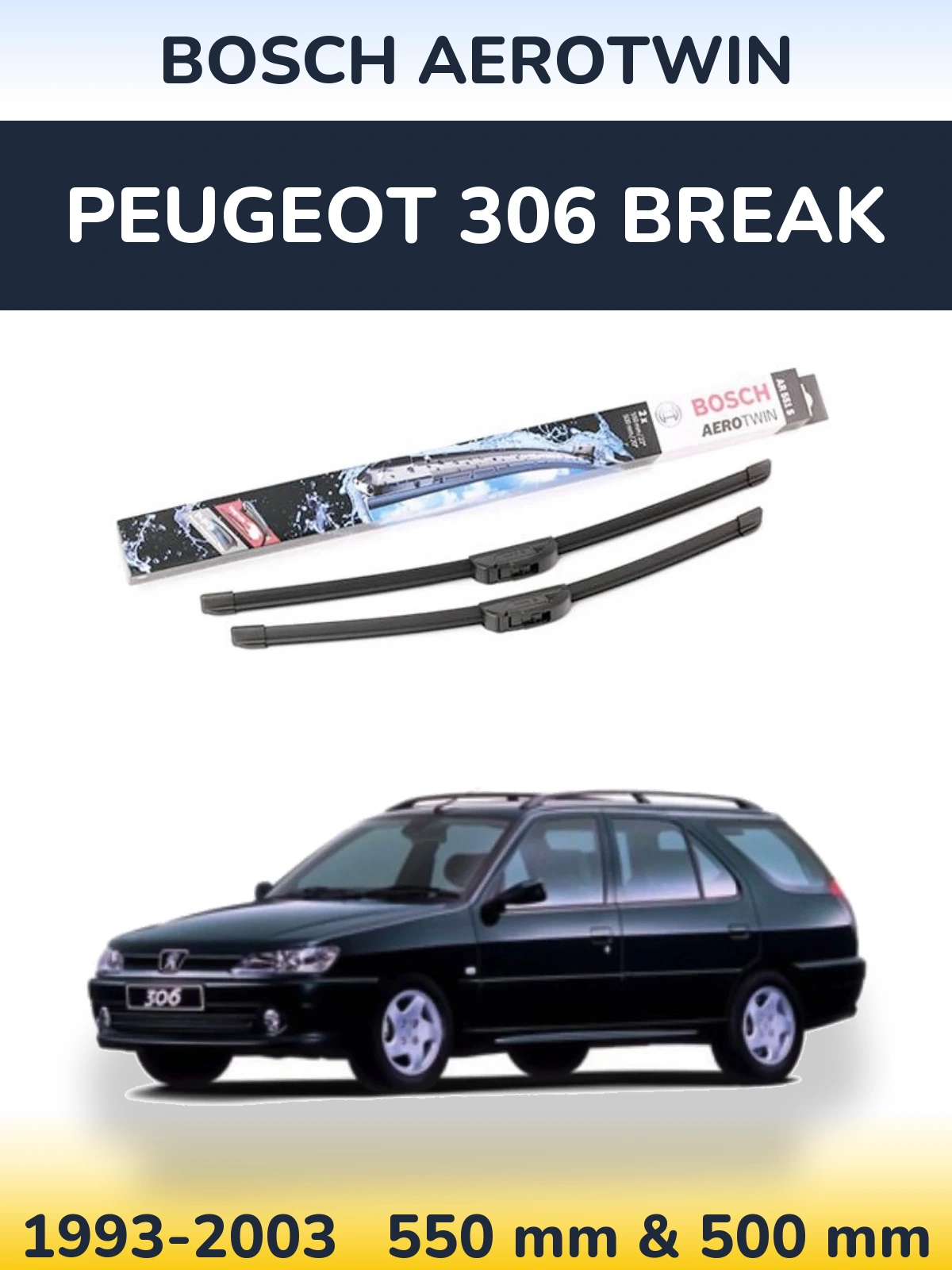 Komplet przednich wycieraczek BOSCH AeroTwin 550 & 500 mm do Peugeot 306 Break 1993-2003