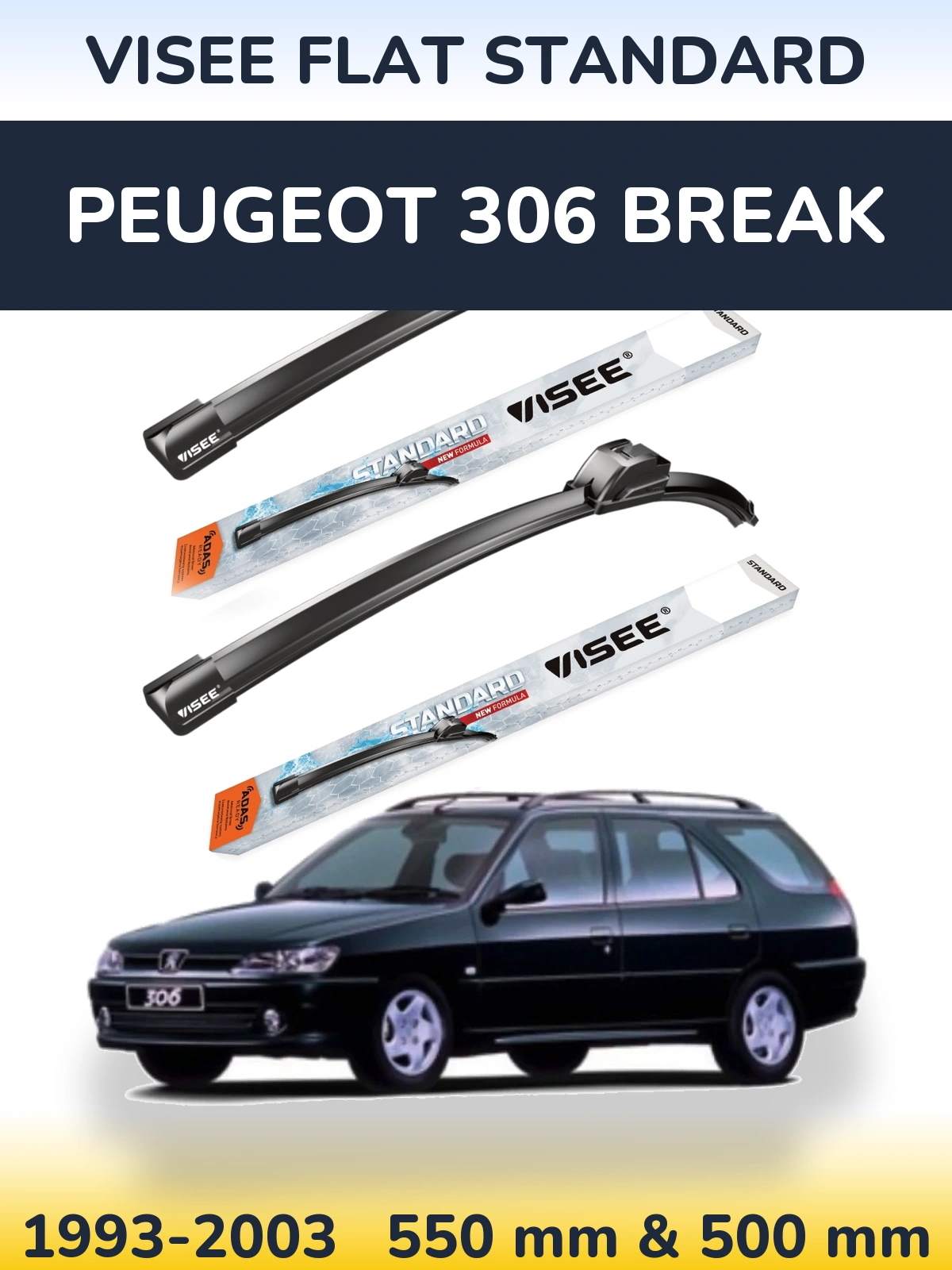 Front wiper blade set VISEE FLAT STANDARD 550 & 500 mm for Peugeot 306 Break 1993-2003