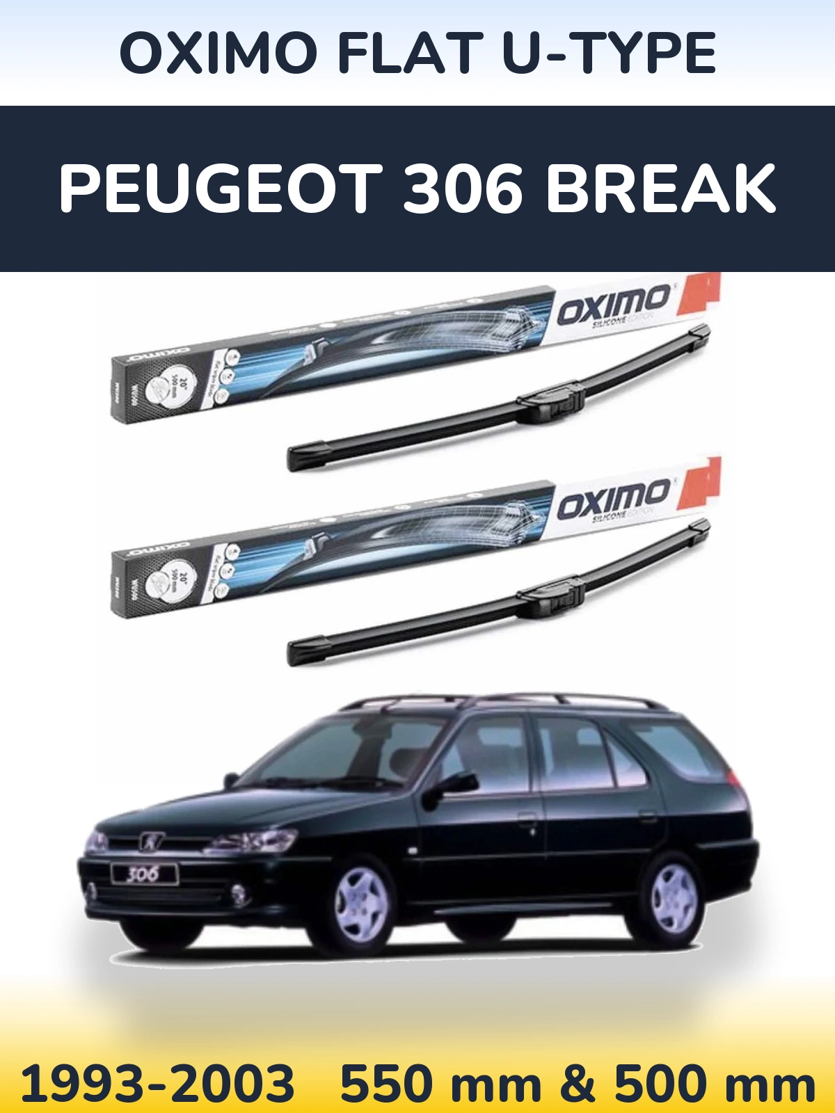 Front wiper blade set Oximo Flat U-type 550 & 500 mm for Peugeot 306 Break 1993-2003