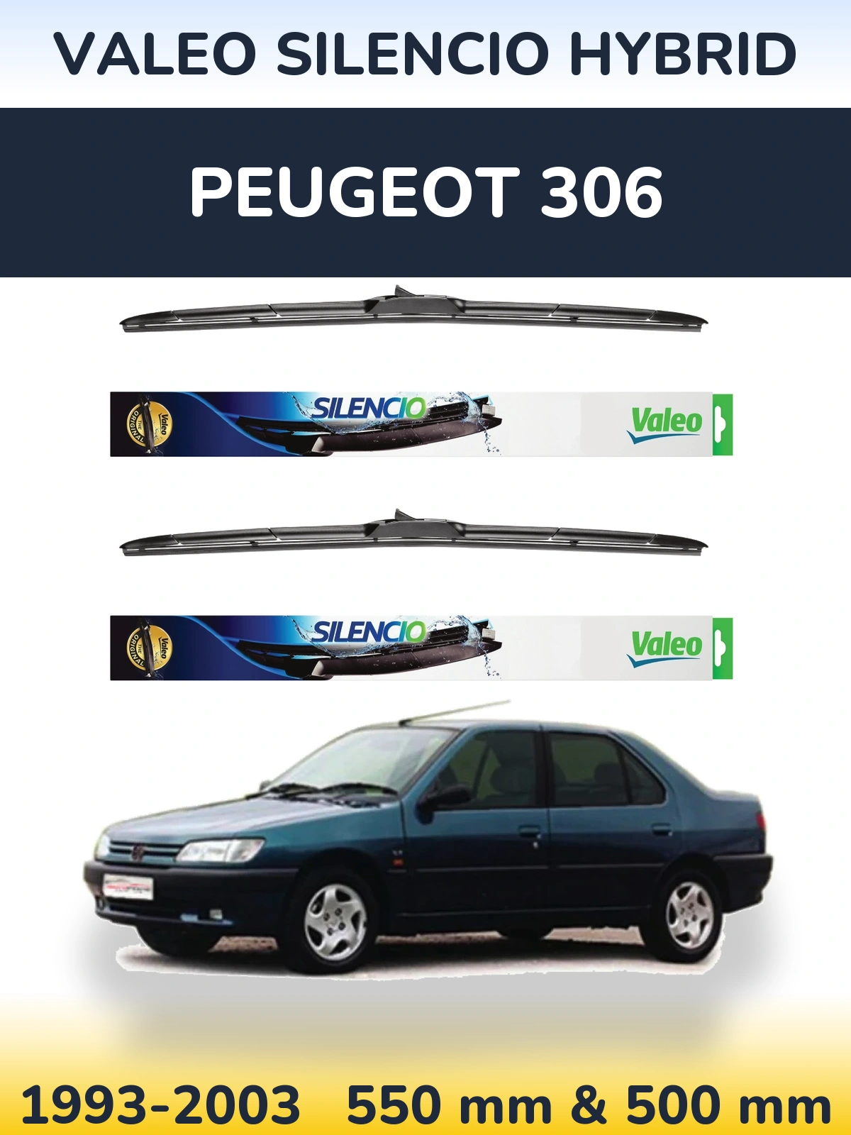 Комплект передніх щіток Valeo Silencio Hybrid 550 & 500 мм для Peugeot 306 1993-2003