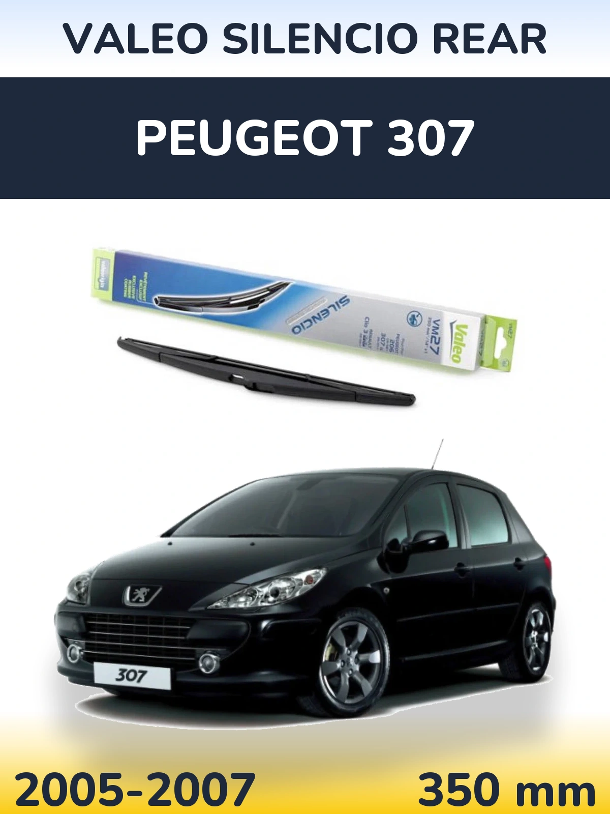 Tylna wycieraczka Valeo Silencio Rear 350 mm do Peugeot 307 2005-2007