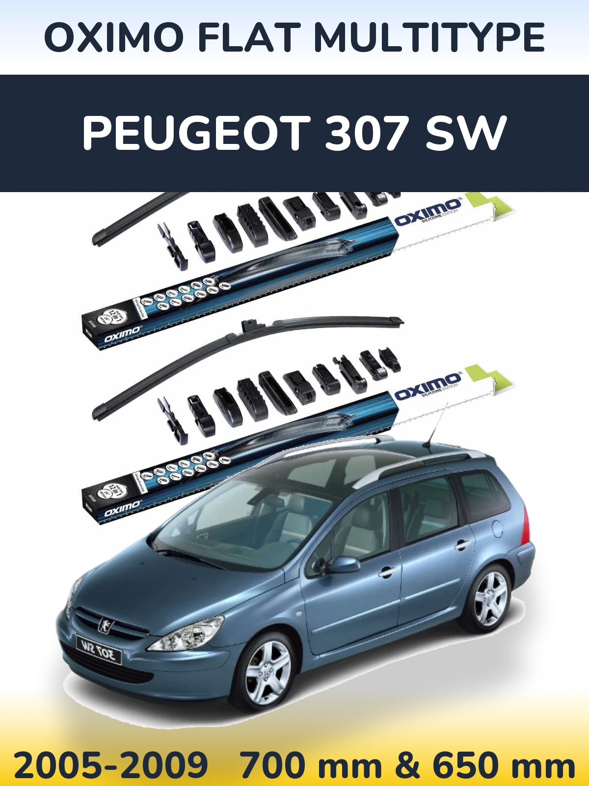 Комплект передніх щіток Oximo Flat MultiТипe 700 & 650 мм для Peugeot 307 SW 2005-2009