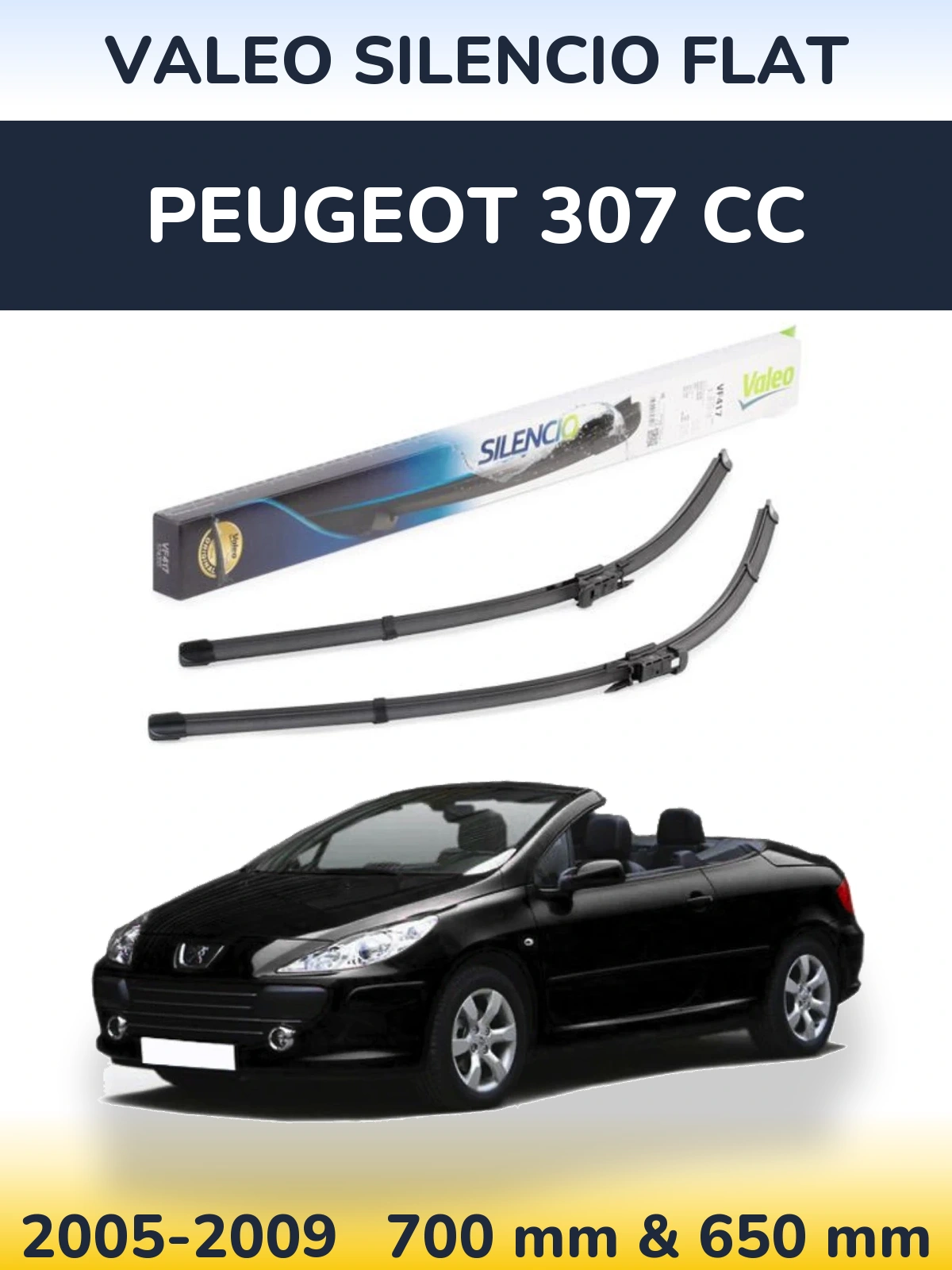 Komplet przednich wycieraczek Valeo Silencio Flat 700 & 650 mm do Peugeot 307 CC 2005-2009