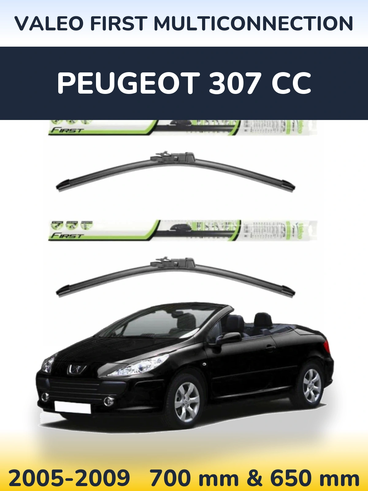 Комплект передних дворников Valeo First MultiConnection 700 & 650 мм для Peugeot 307 CC 2005-2009