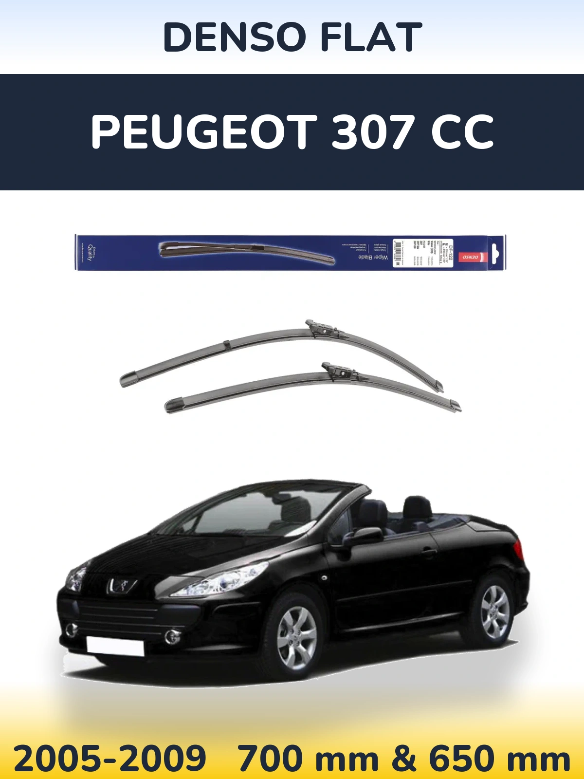 Комплект передних дворников Denso Flat 700 & 650 мм для Peugeot 307 CC 2005-2009