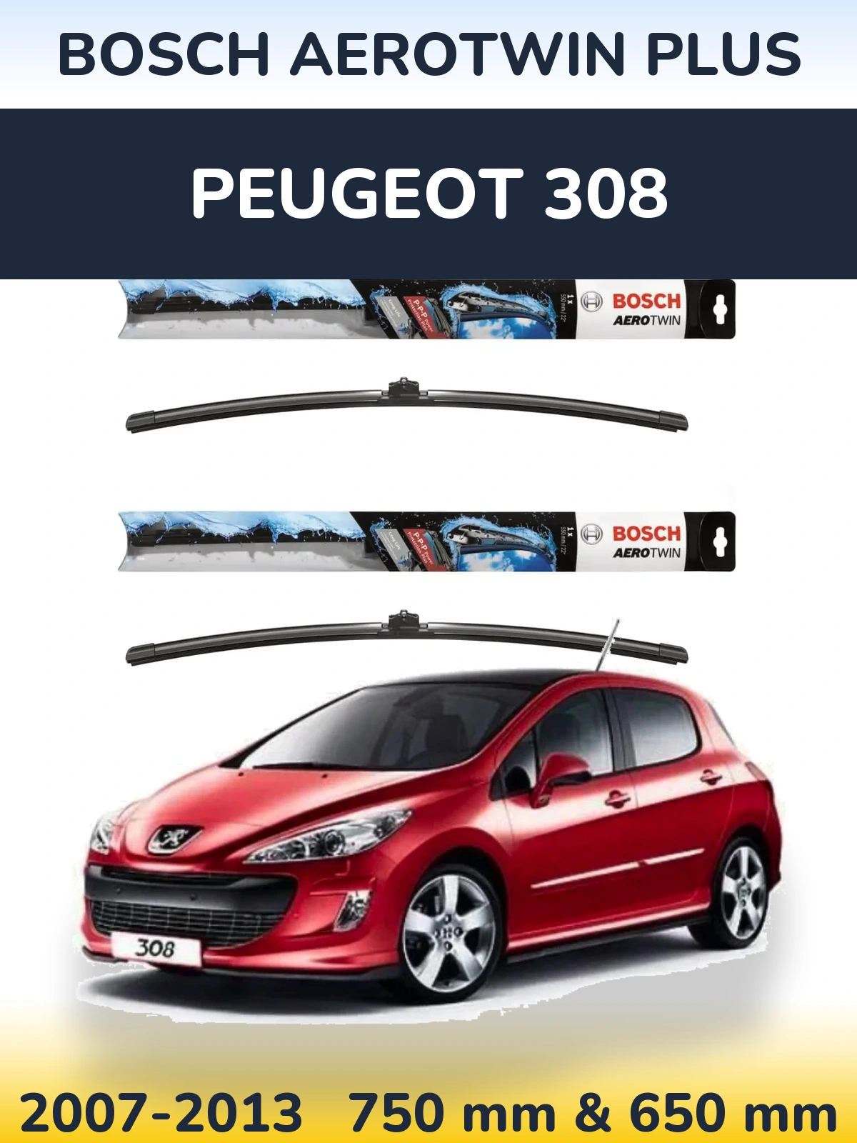 Комплект передних дворников BOSCH AeroTwin Plus 750 & 650 мм для Peugeot 308 2007-2013