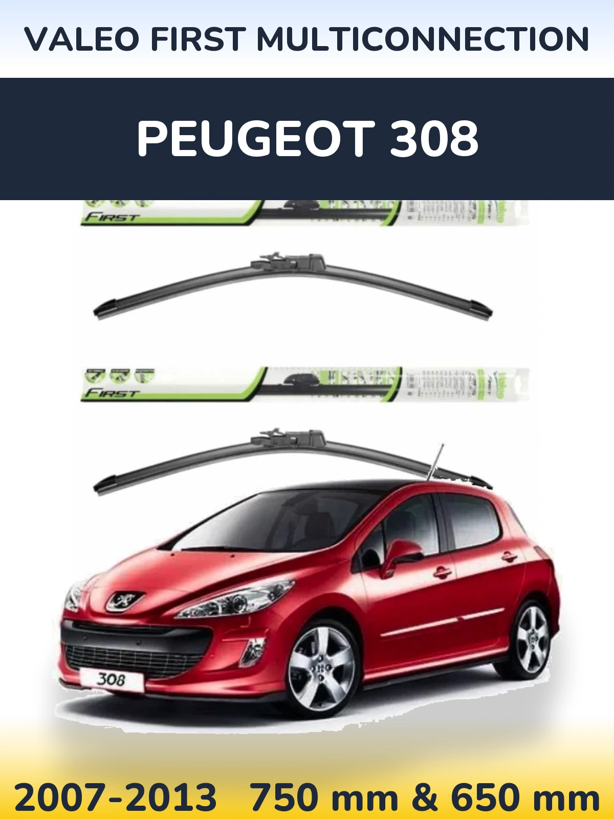 Комплект передних дворников Valeo First MultiConnection 750 & 650 мм для Peugeot 308 2007-2013