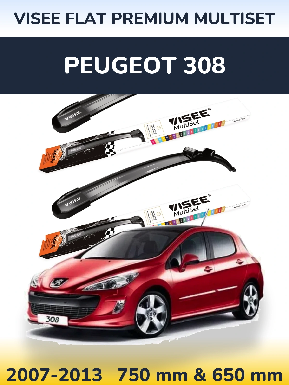 Front wiper blade set VISEE FLAT PREMIUM MultiSet 750 & 650 mm for Peugeot 308 2007-2013