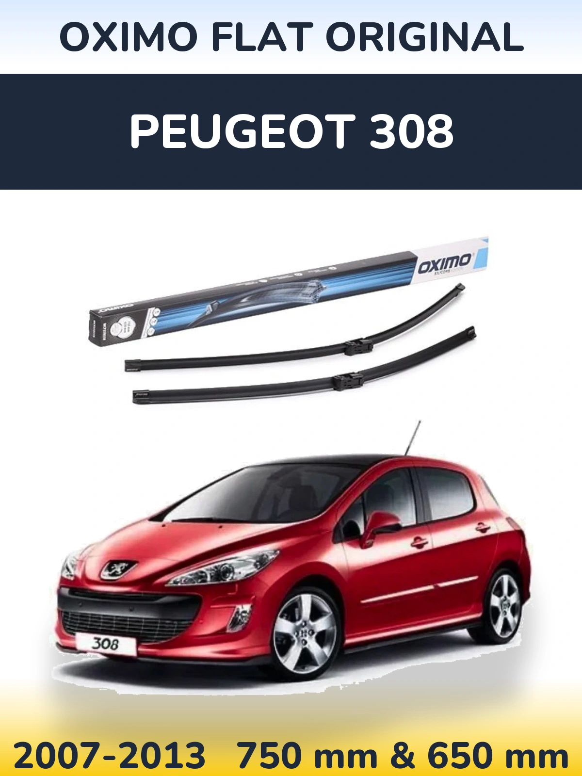 Komplet przednich wycieraczek Oximo Flat Original 750 & 650 mm do Peugeot 308 2007-2013