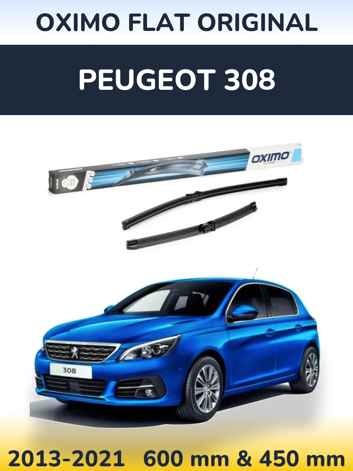 Komplet przednich wycieraczek Oximo Flat Original 600 & 450 mm do Peugeot 308 2013-2021