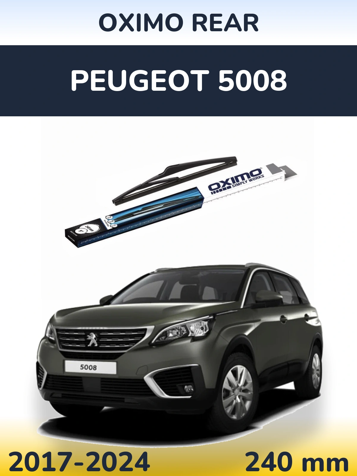 Tylna wycieraczka Oximo Rear 240 mm do Peugeot 5008 2017-2024