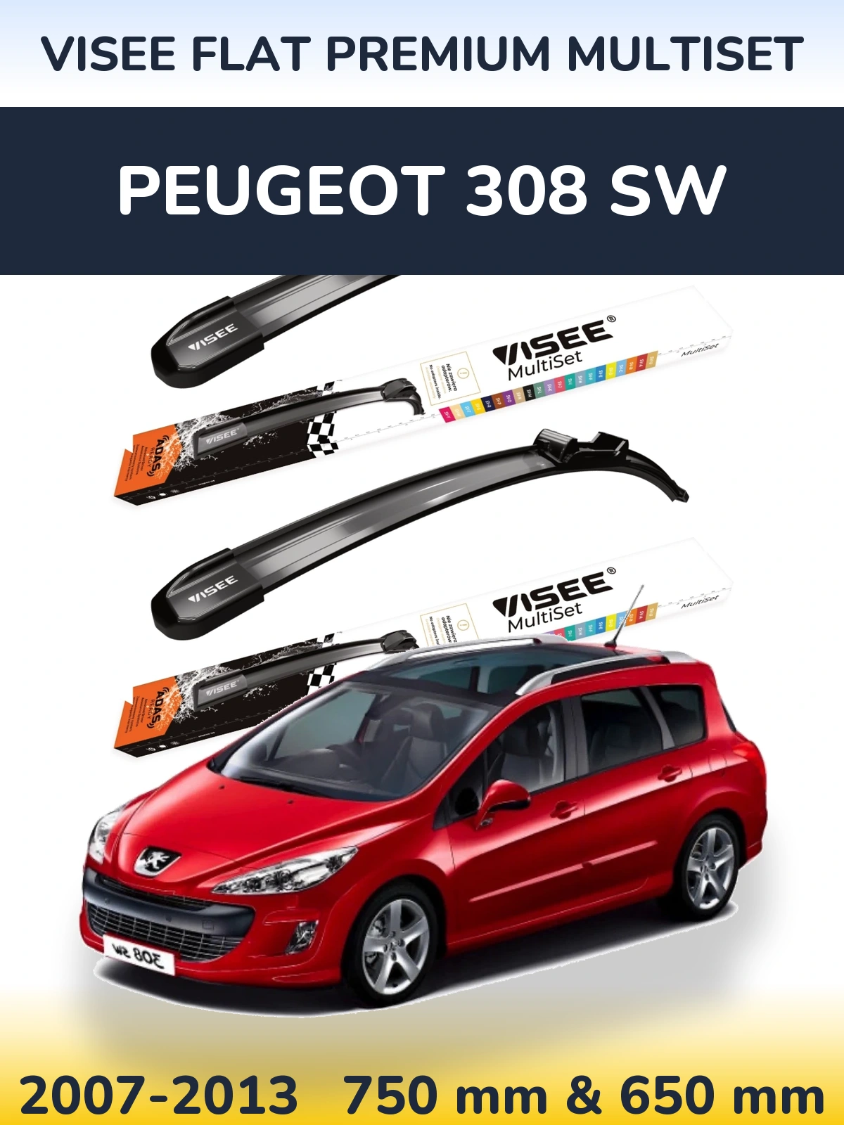 Front wiper blade set VISEE FLAT PREMIUM MultiSet 750 & 650 mm for Peugeot 308 SW 2007-2013