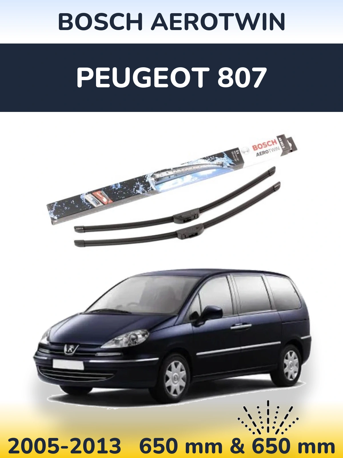 Komplet przednich wycieraczek BOSCH AeroTwin 650 & 650 mm do Peugeot 807 2005-2013