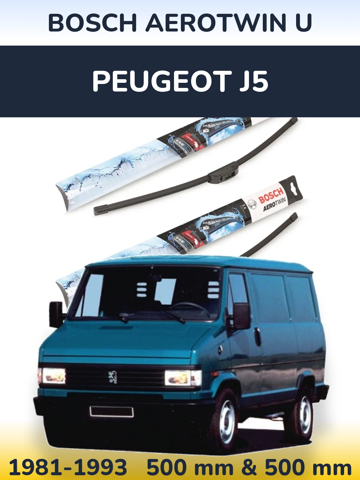 Комплект передніх щіток BOSCH AeroTwin U 500 & 500 мм для Peugeot J5 1981-1993