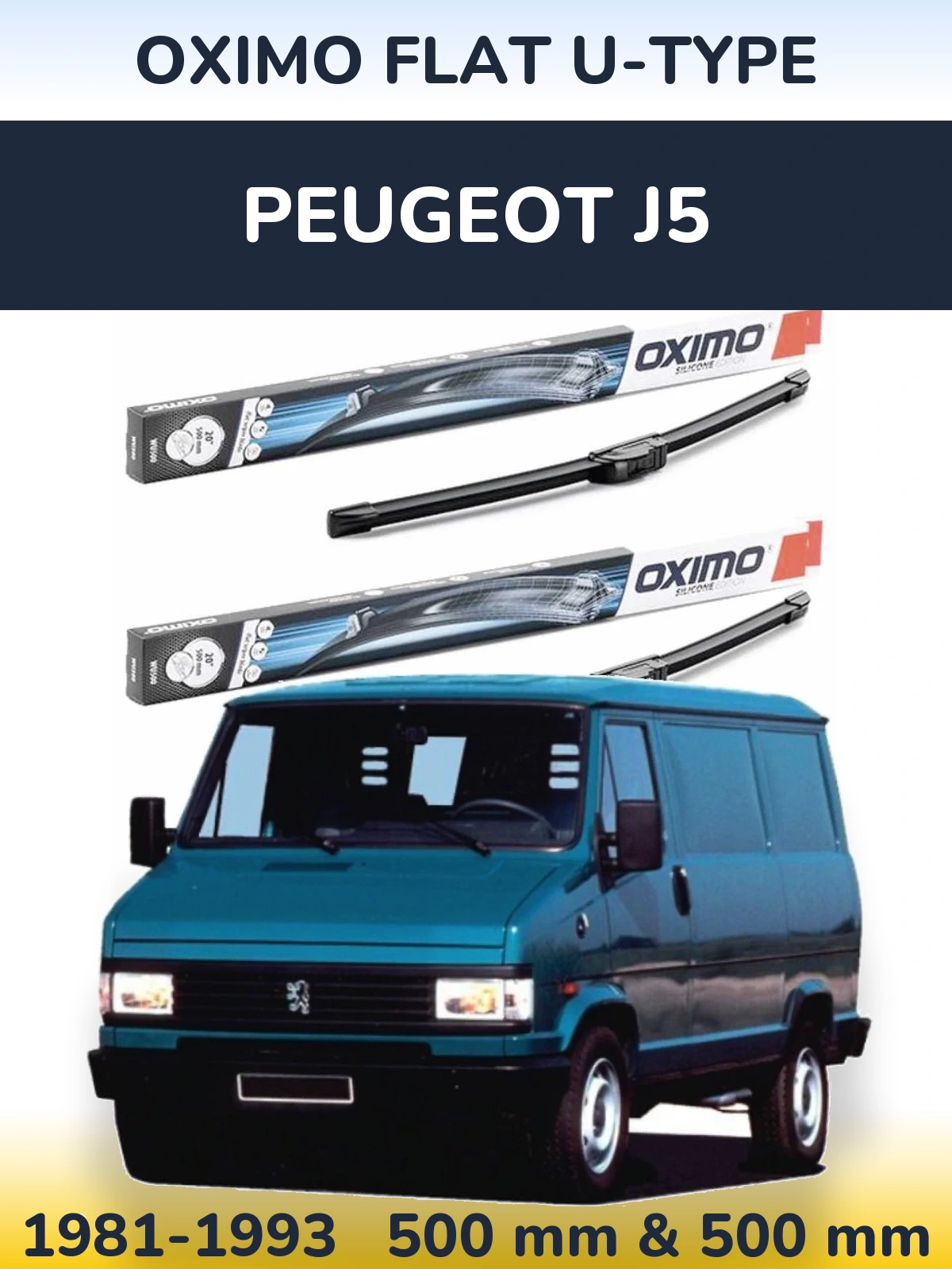 Комплект передніх щіток Oximo Flat U-type 500 & 500 мм для Peugeot J5 1981-1993