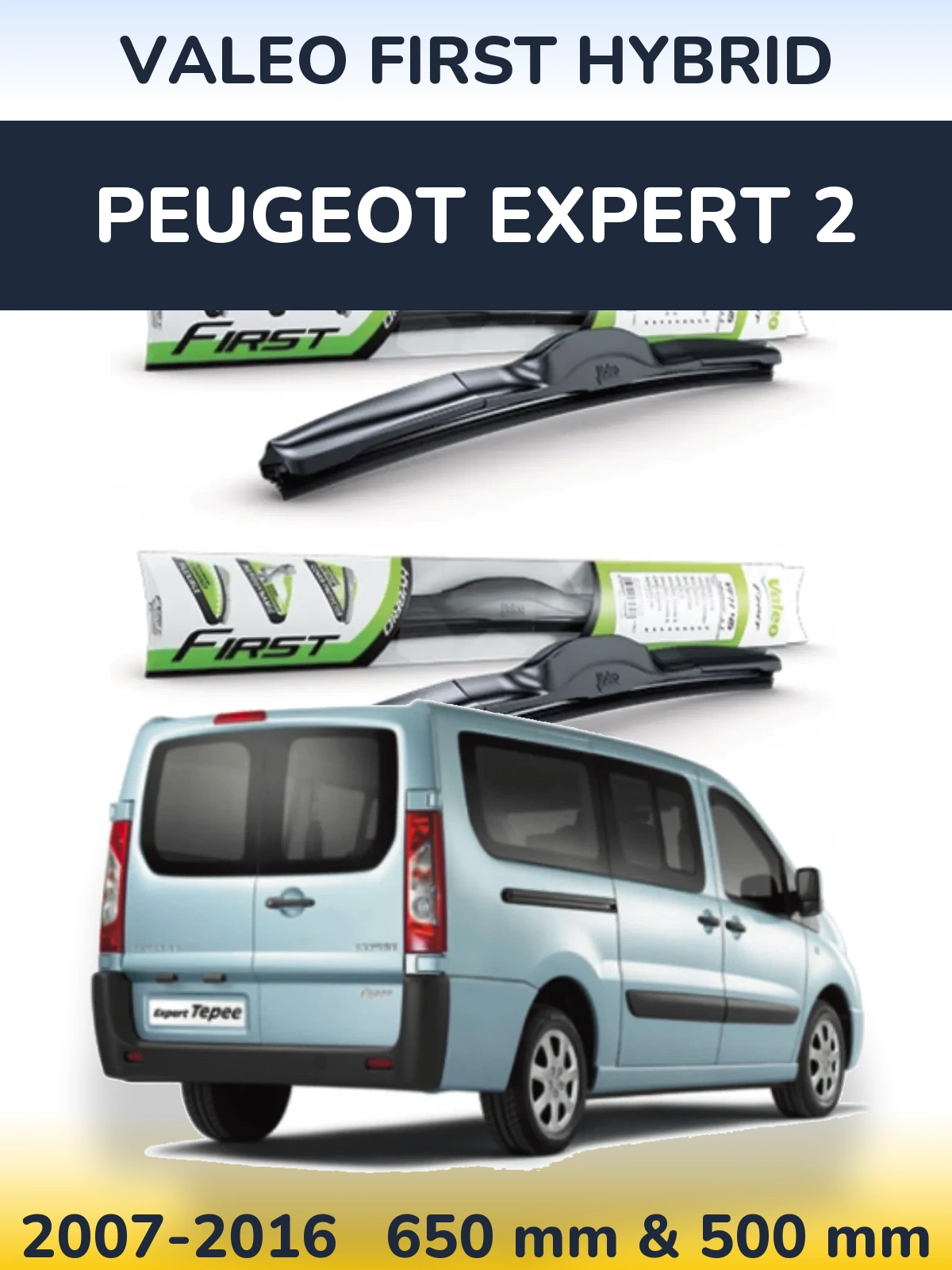 Комплект передних дворников Valeo First Hybrid 650 & 500 мм для Peugeot Expert 2 2007-2016