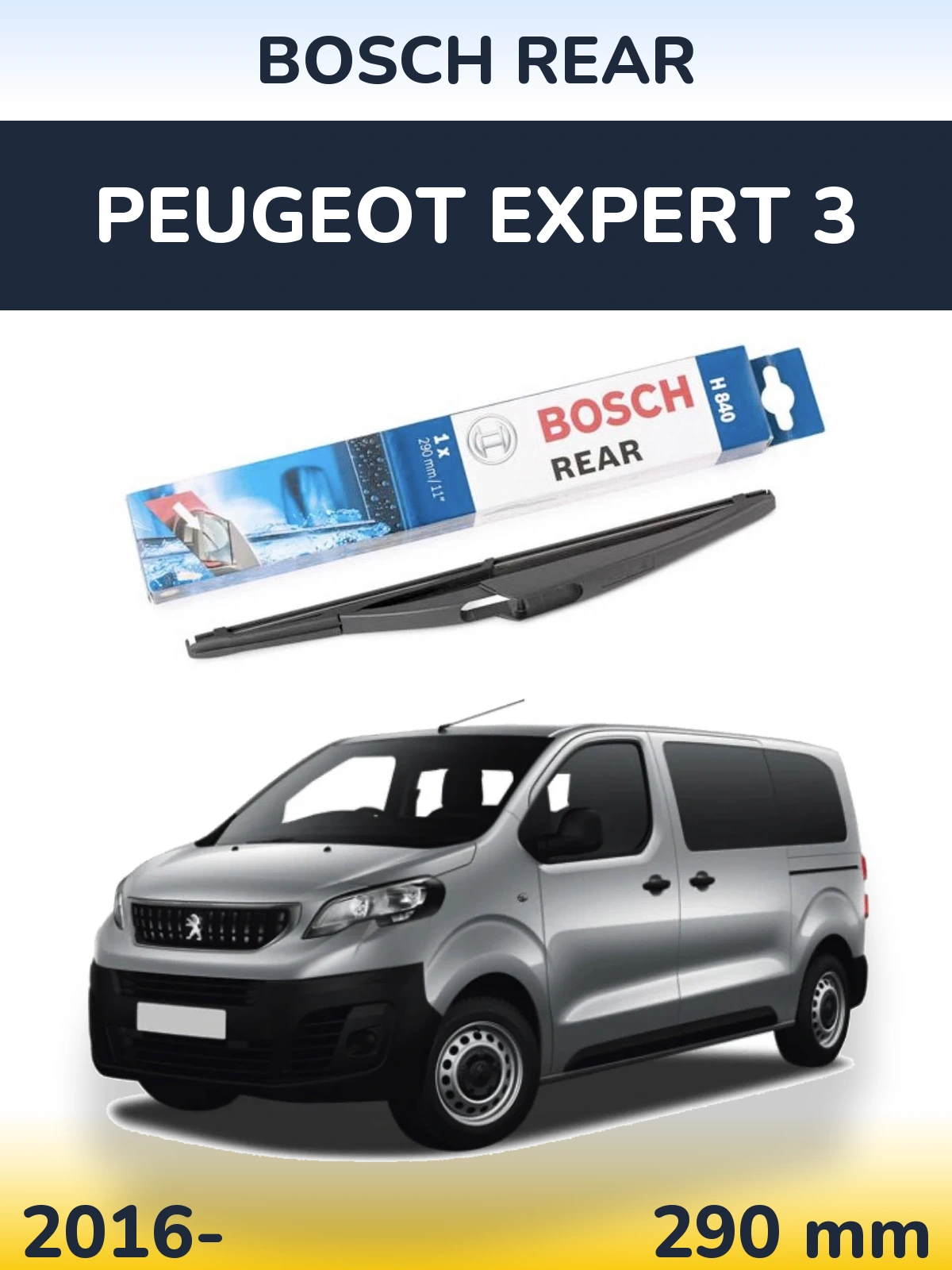 Rear wiper blade BOSCH Rear 290 mm for Peugeot Expert 3 2016-2026
