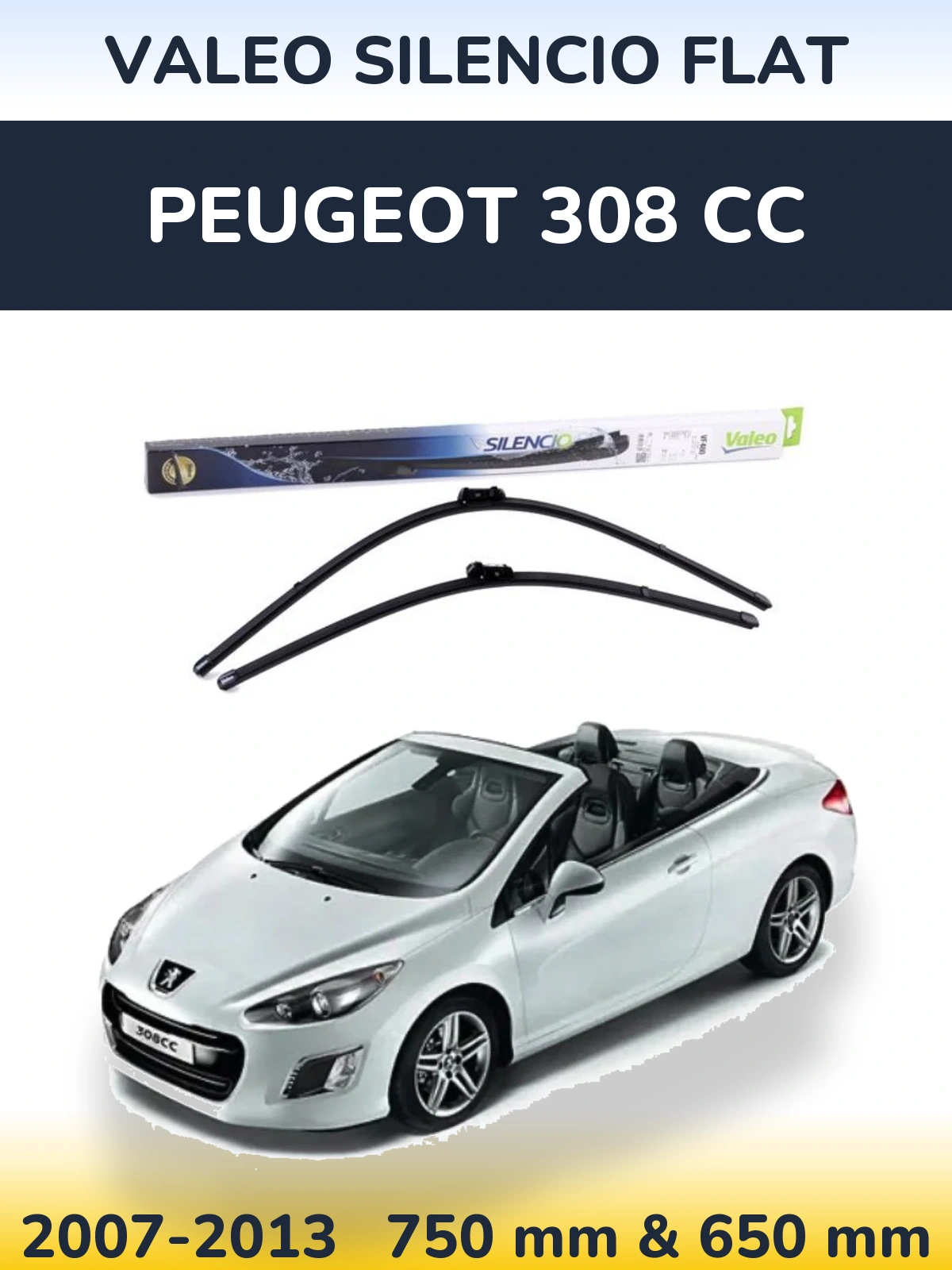 Front wiper blade set Valeo Silencio Flat 750 & 650 mm for Peugeot 308 CC 2007-2013