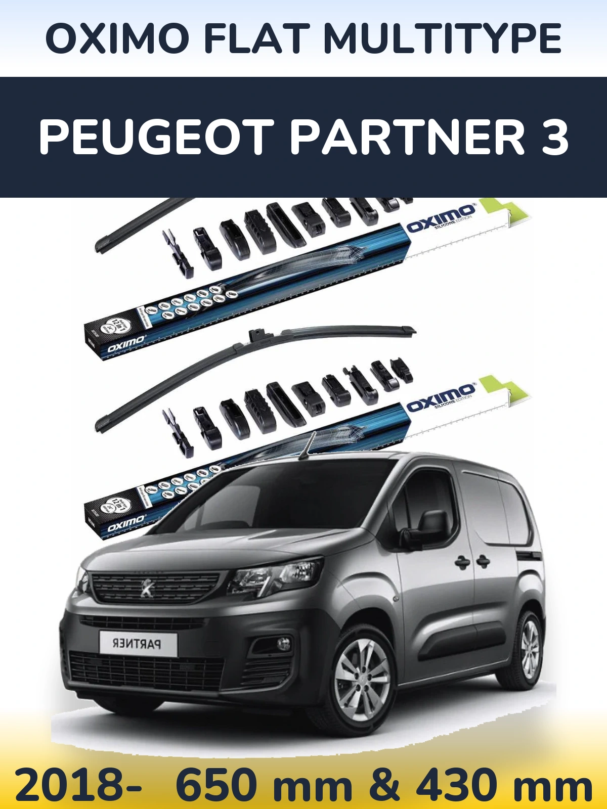 Комплект передніх щіток Oximo Flat MultiТипe 650 & 430 мм для Peugeot Partner 3 2018-2026