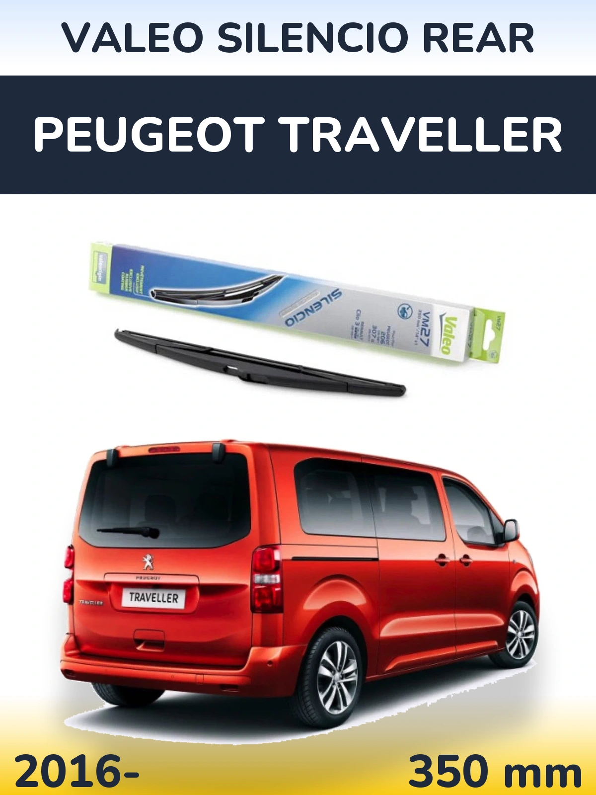 Rear wiper blade Valeo Silencio Rear 350 mm for Peugeot Traveller 2016-2026