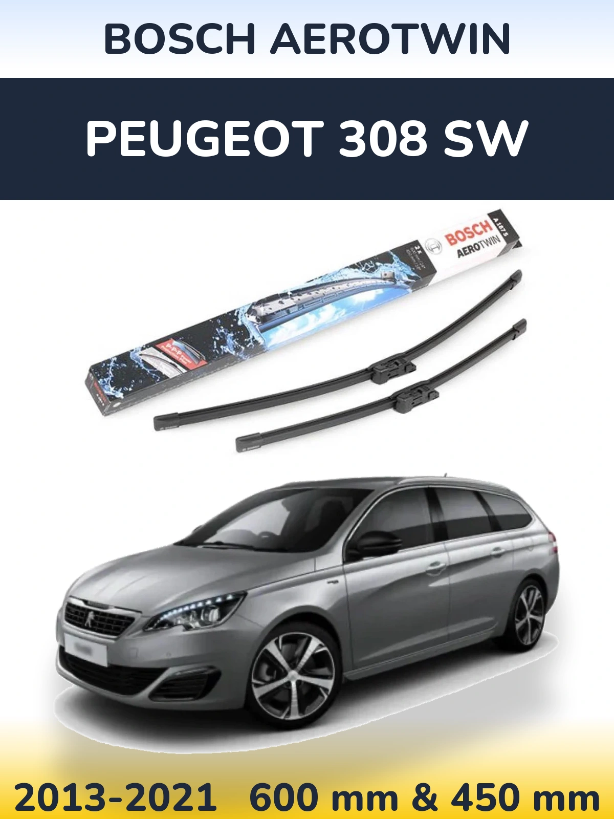 Комплект передніх щіток BOSCH AeroTwin 600 & 450 мм для Peugeot 308 SW 2013-2021