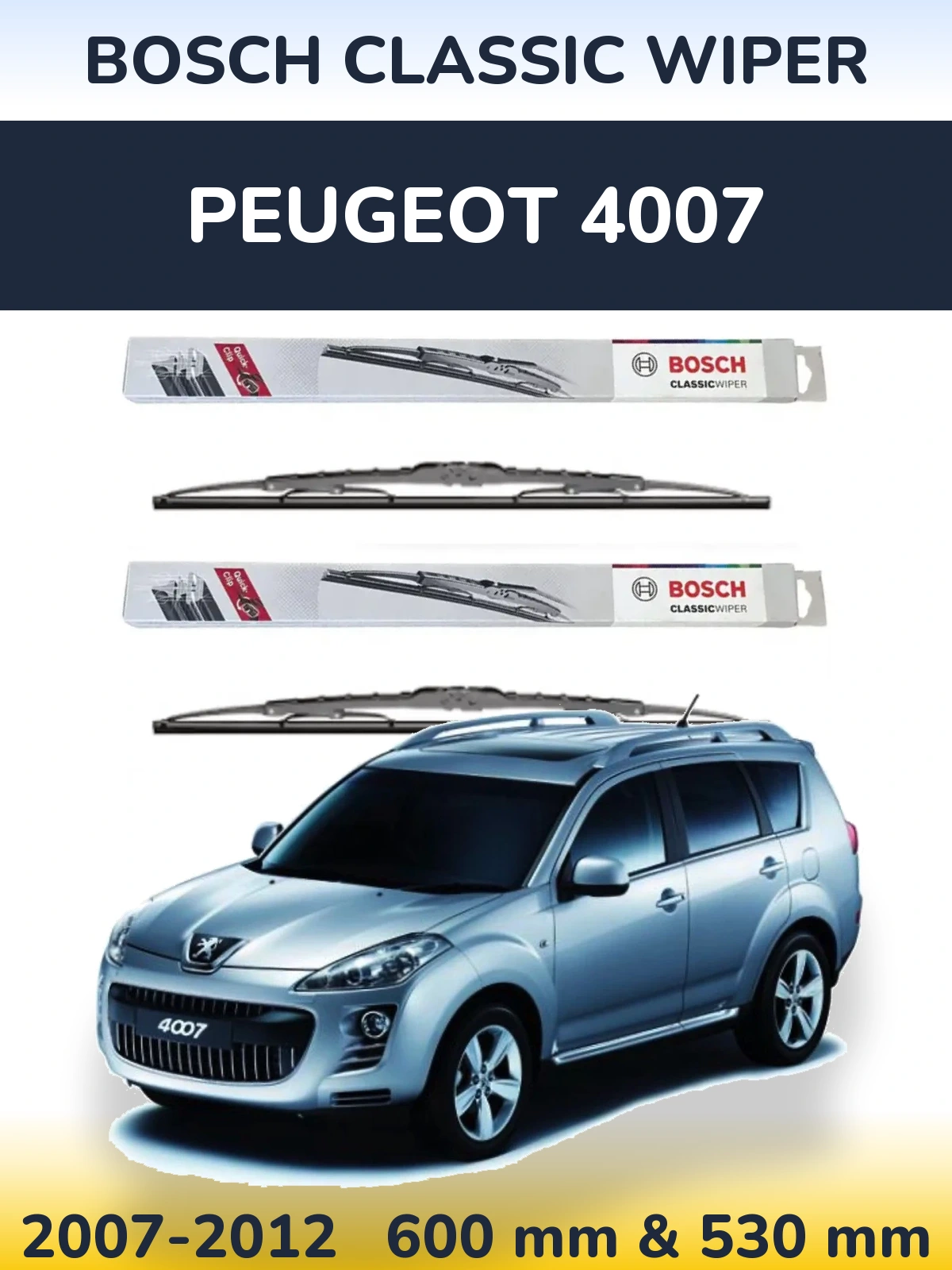 Комплект передніх щіток BOSCH Classic Wiper 600 & 530 мм для Peugeot 4007 2007-2012