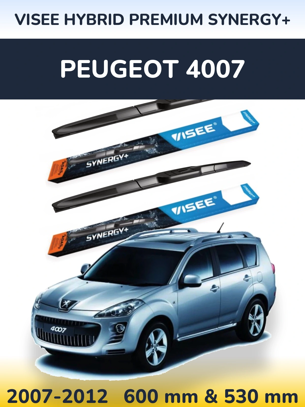 Komplet przednich wycieraczek VISEE HYBRID PREMIUM SYNERGY+ 600 & 530 mm do Peugeot 4007 2007-2012