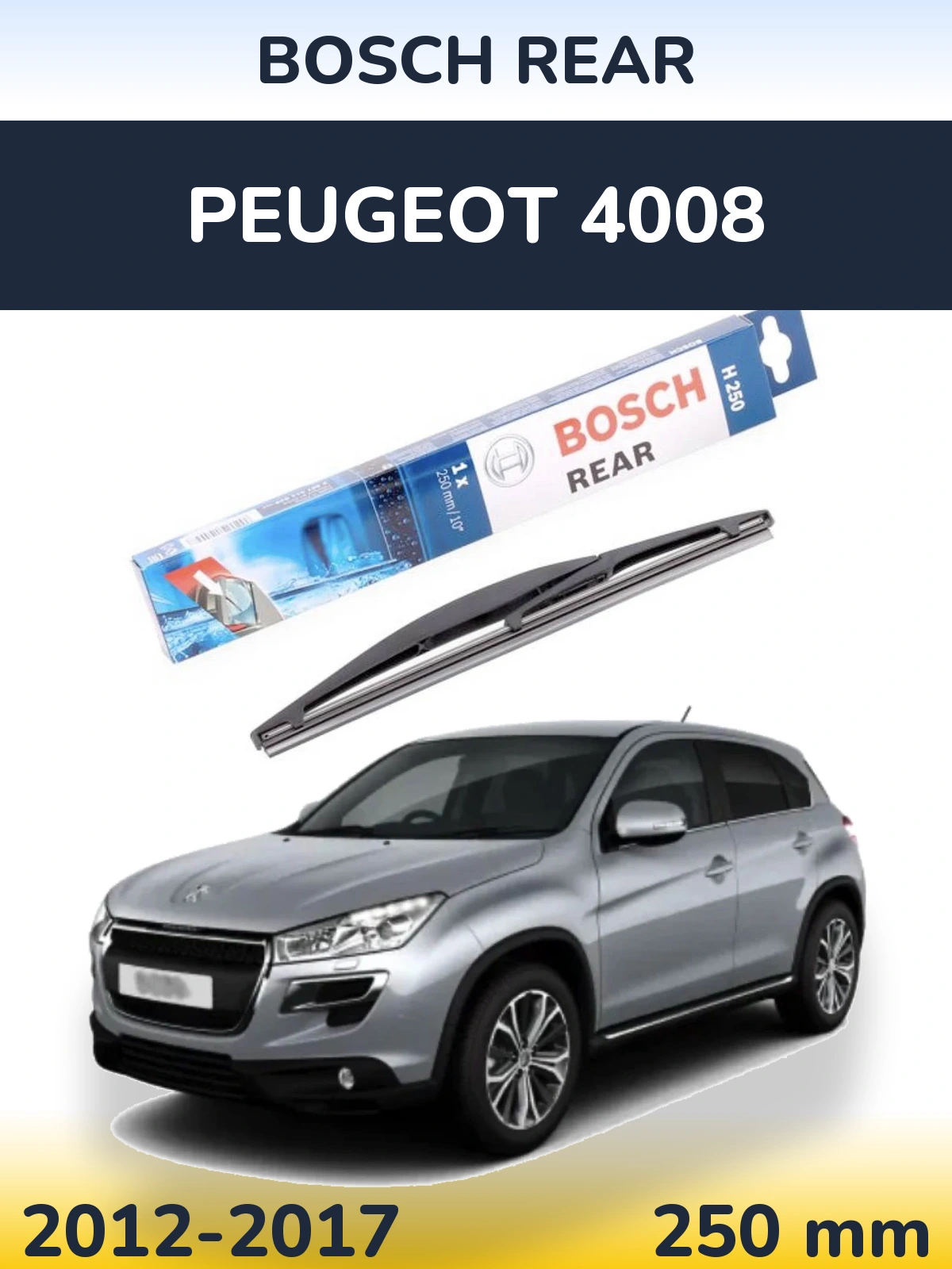 Tylna wycieraczka BOSCH Rear 250 mm do Peugeot 4008 2012-2017