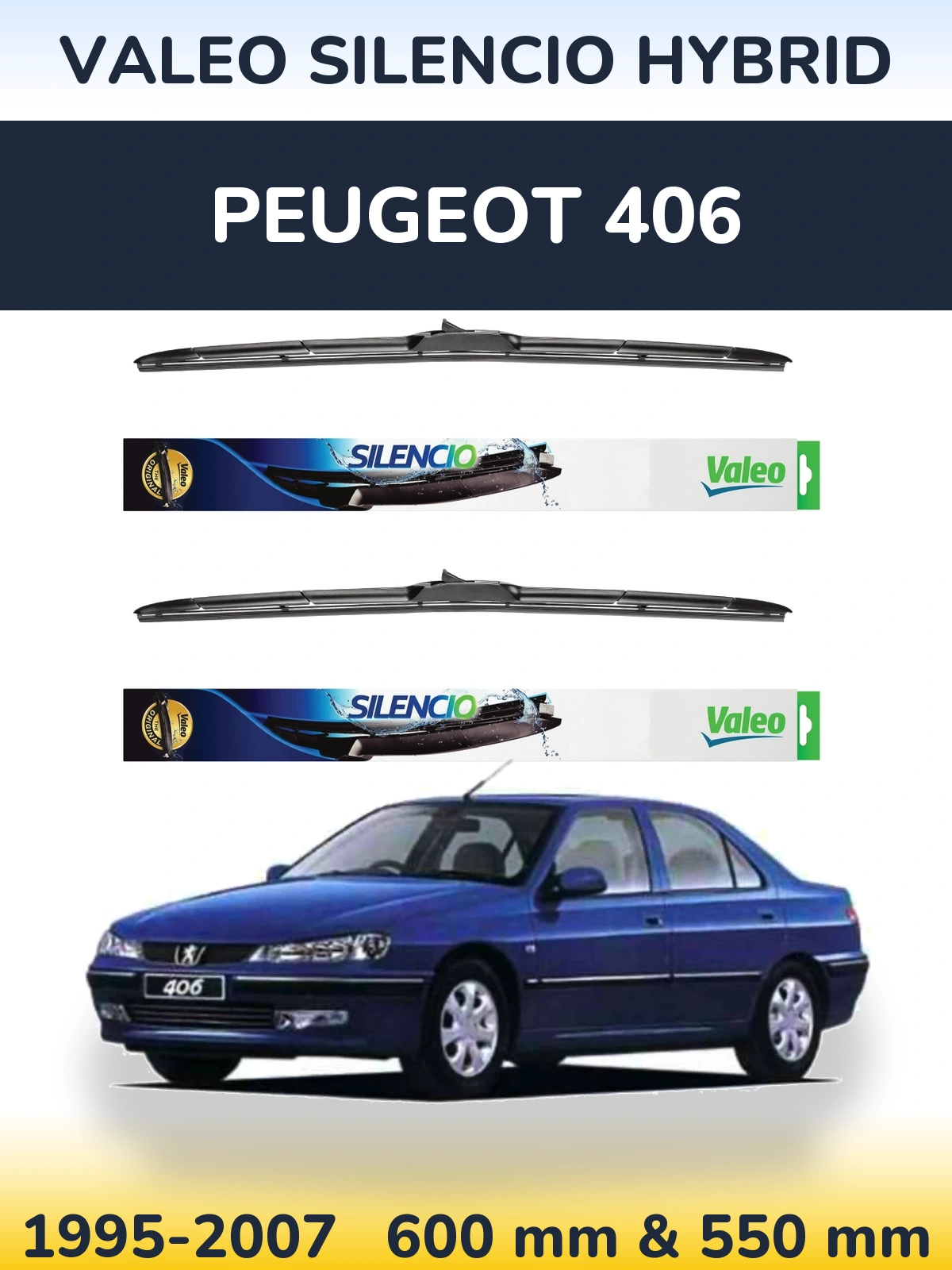 Front wiper blade set Valeo Silencio Hybrid 600 & 550 mm for Peugeot 406 1995-2007